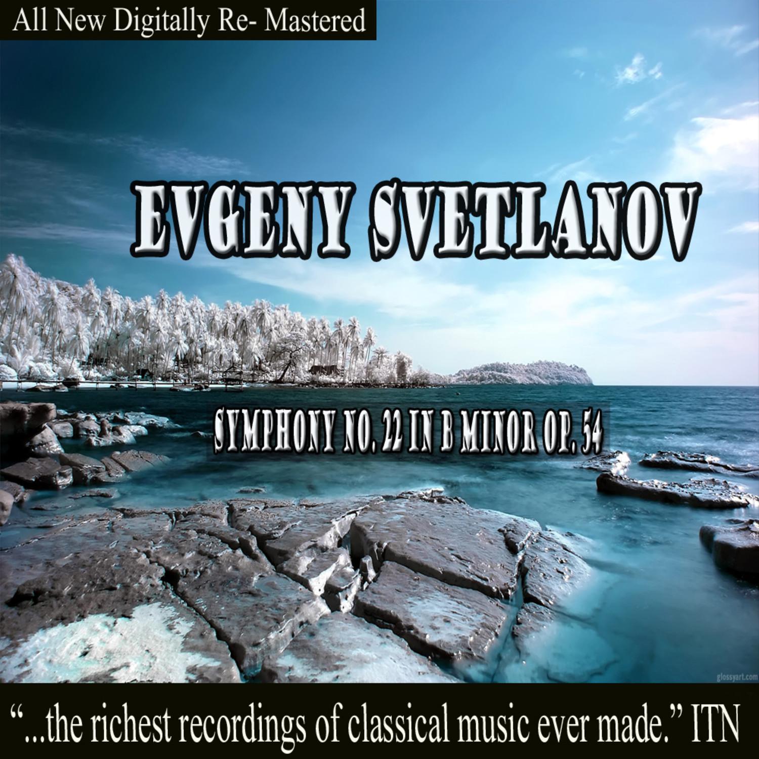 Evgeny Svetlanov Symphony No. 22 in B Minor Op. 54