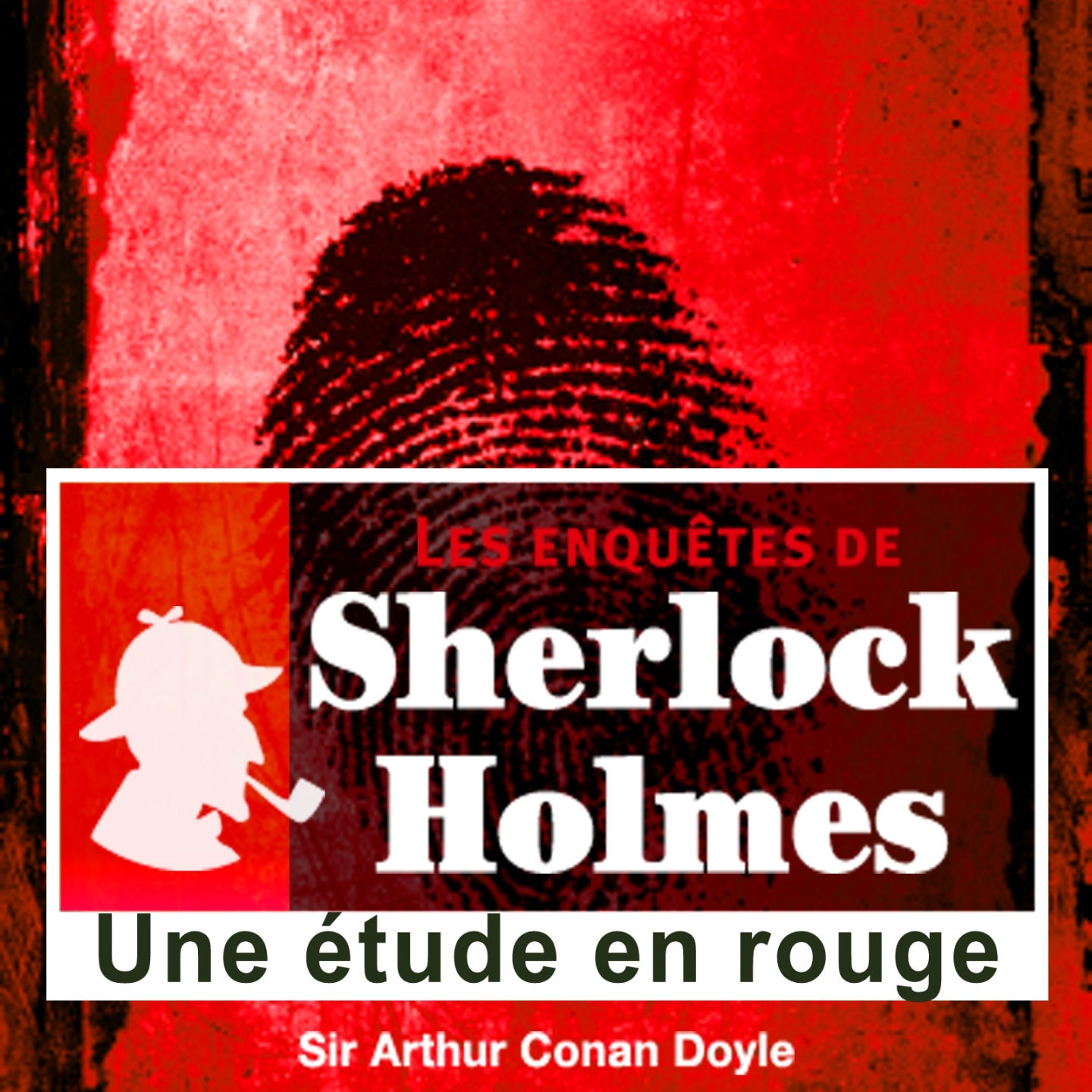 Sherlock Holmes : Une e tude en rouge