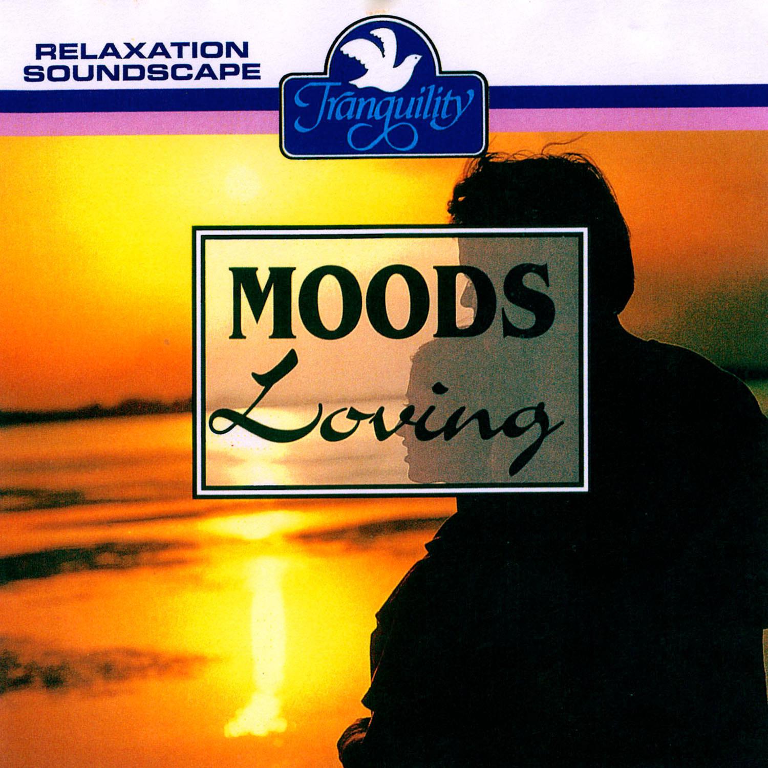 Moods - Loving