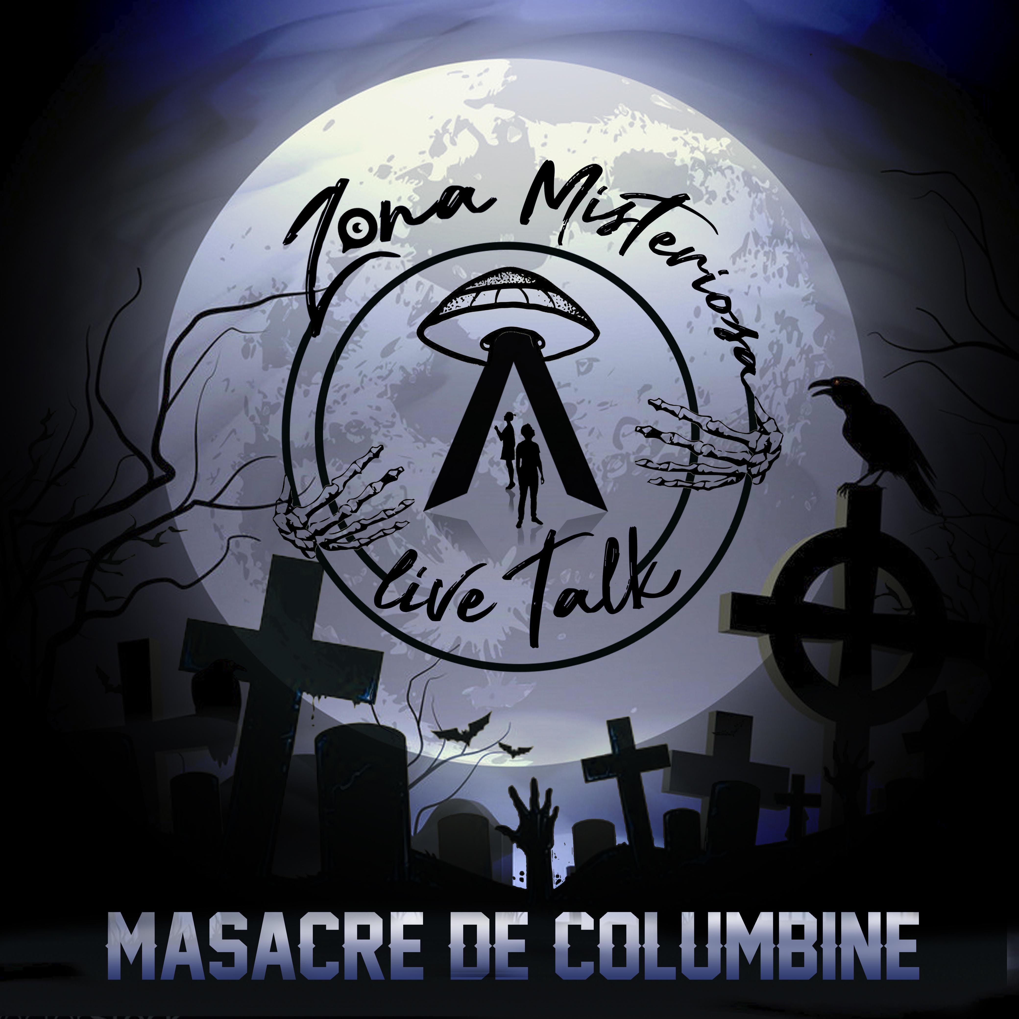 Zona Misteriosa: La Masacre de Columbine