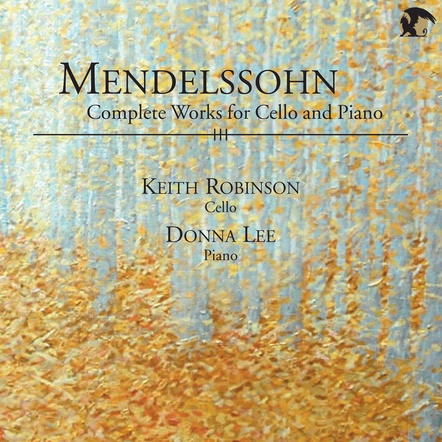 Mendellsohn: Complete Works for Cello and Piano