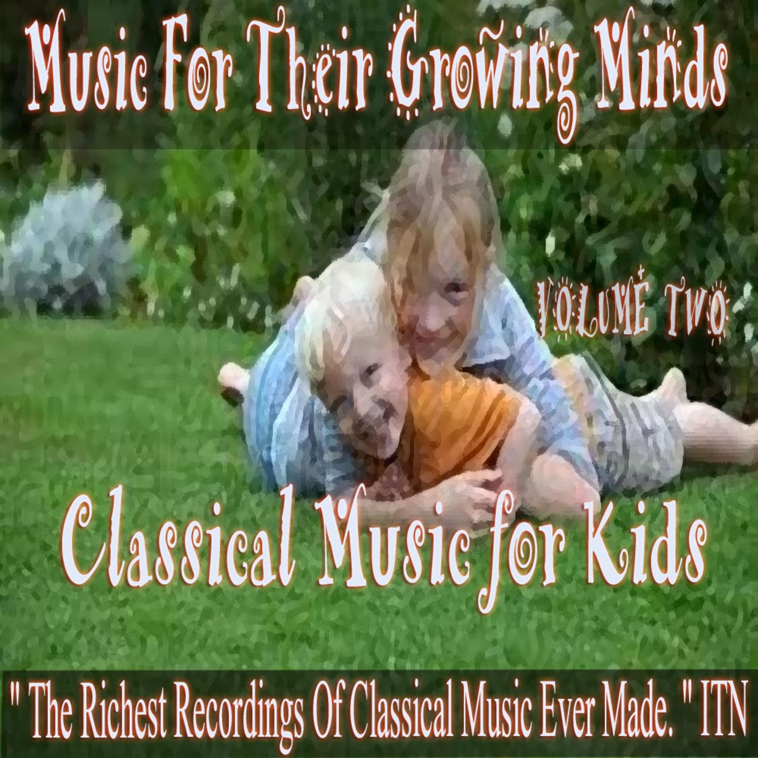 Classical Music For Kids Volume 2