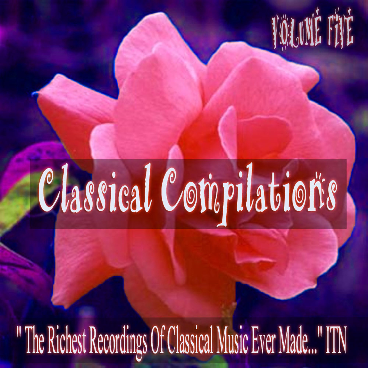 Classical Compilations Volume Five