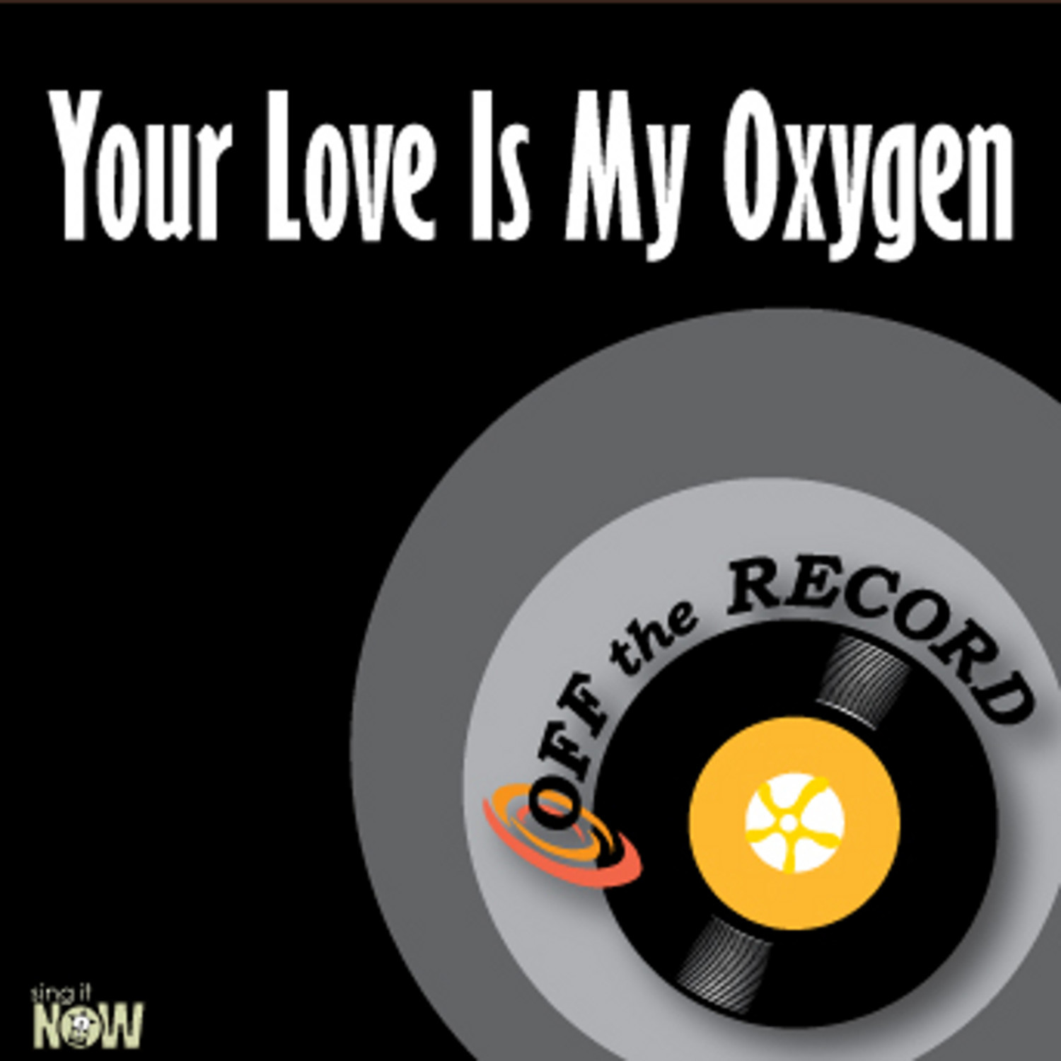 Your Love Is My Oxygen - single