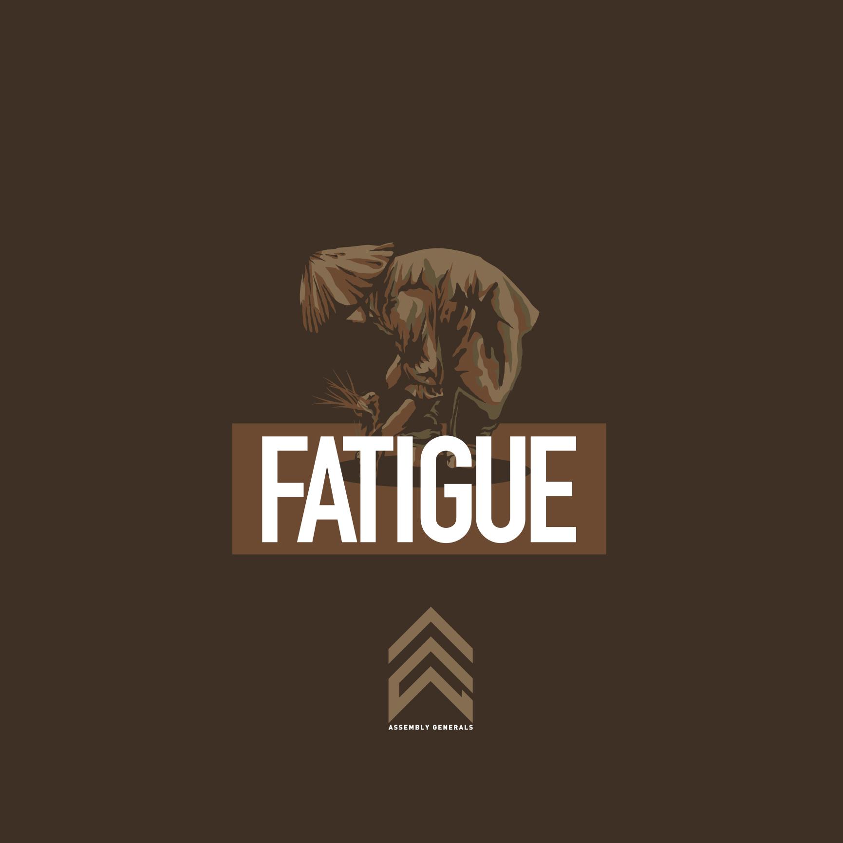 Fatigue