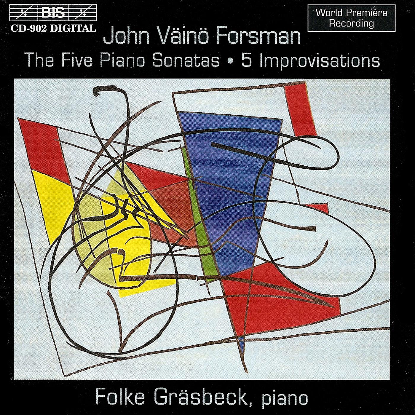 FORSMAN: Piano Sonatas Nos. 1-5  / 5 Improvisations