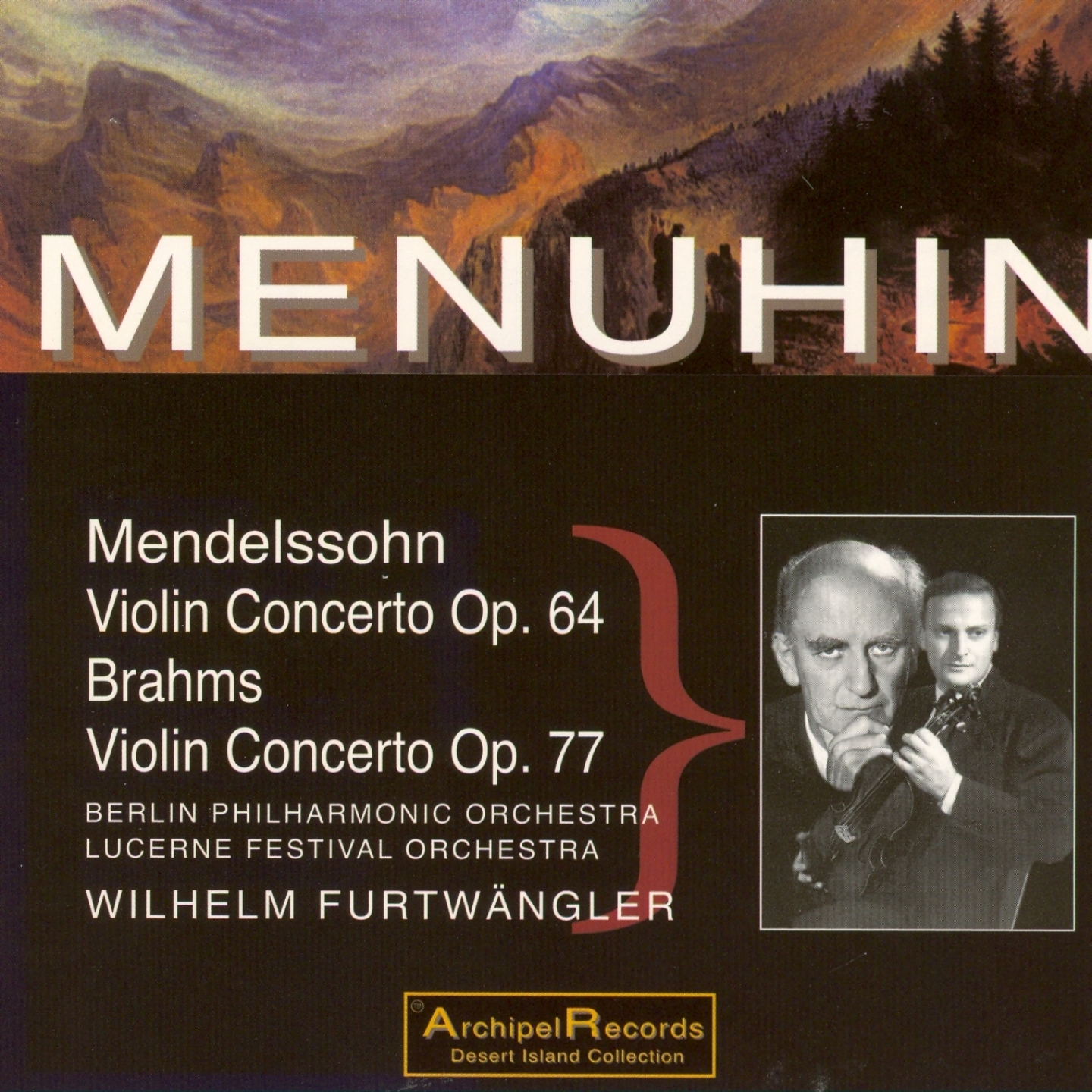 Mendelssohn & Brahms: Violin Concertos Op. 64 & Op. 77