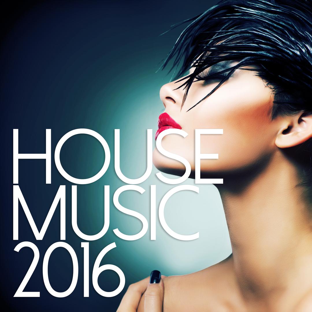 House Music 2016