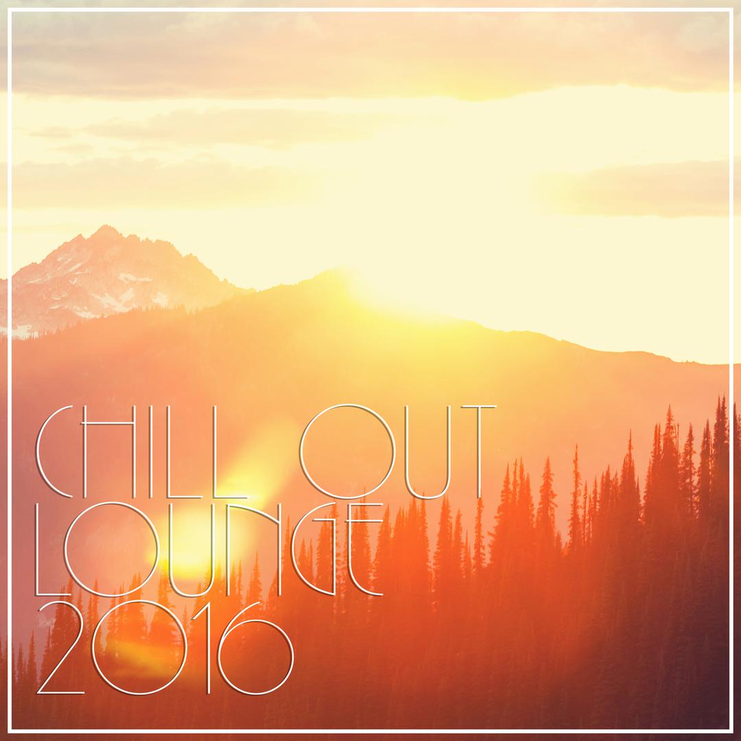 Chill Out Lounge 2016