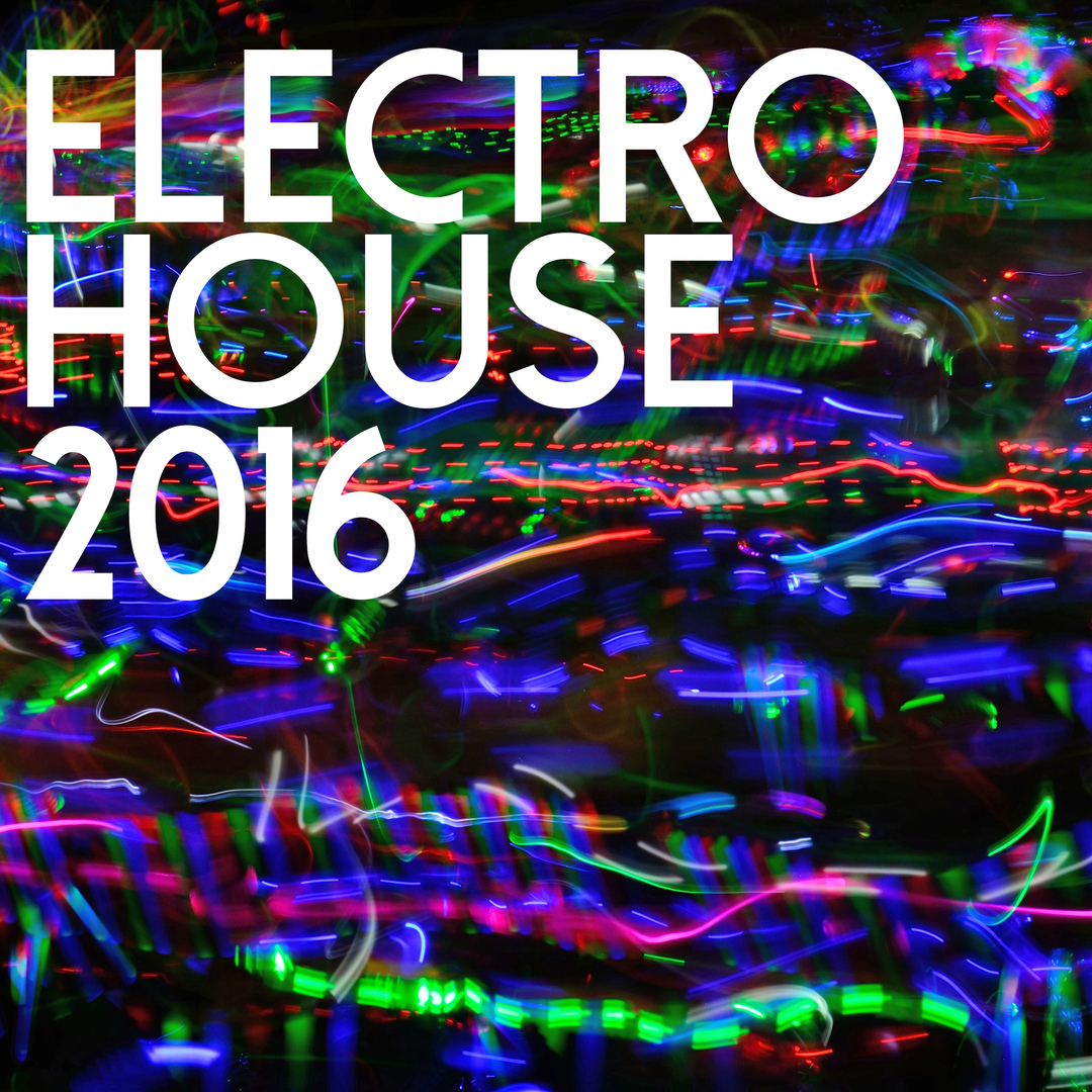 Electro House 2016