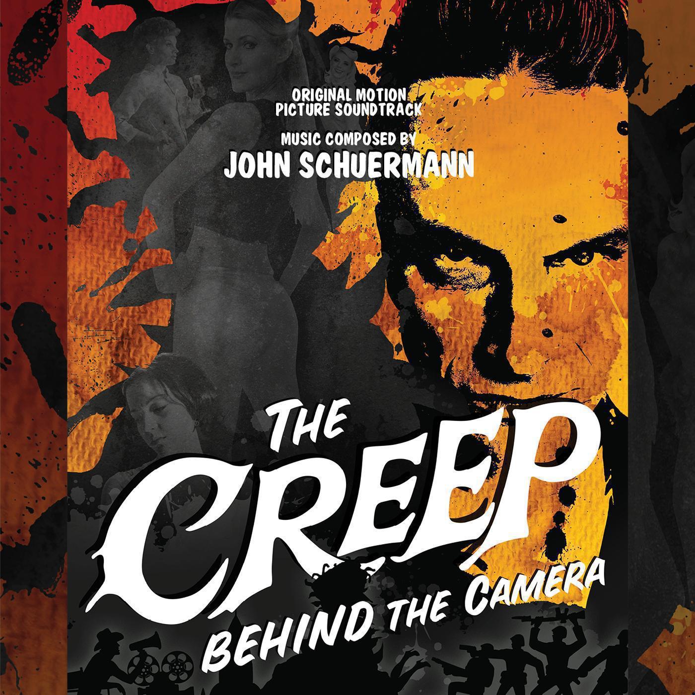 The Creep Behind the Camera (Original Motion Picture Soundtrack)