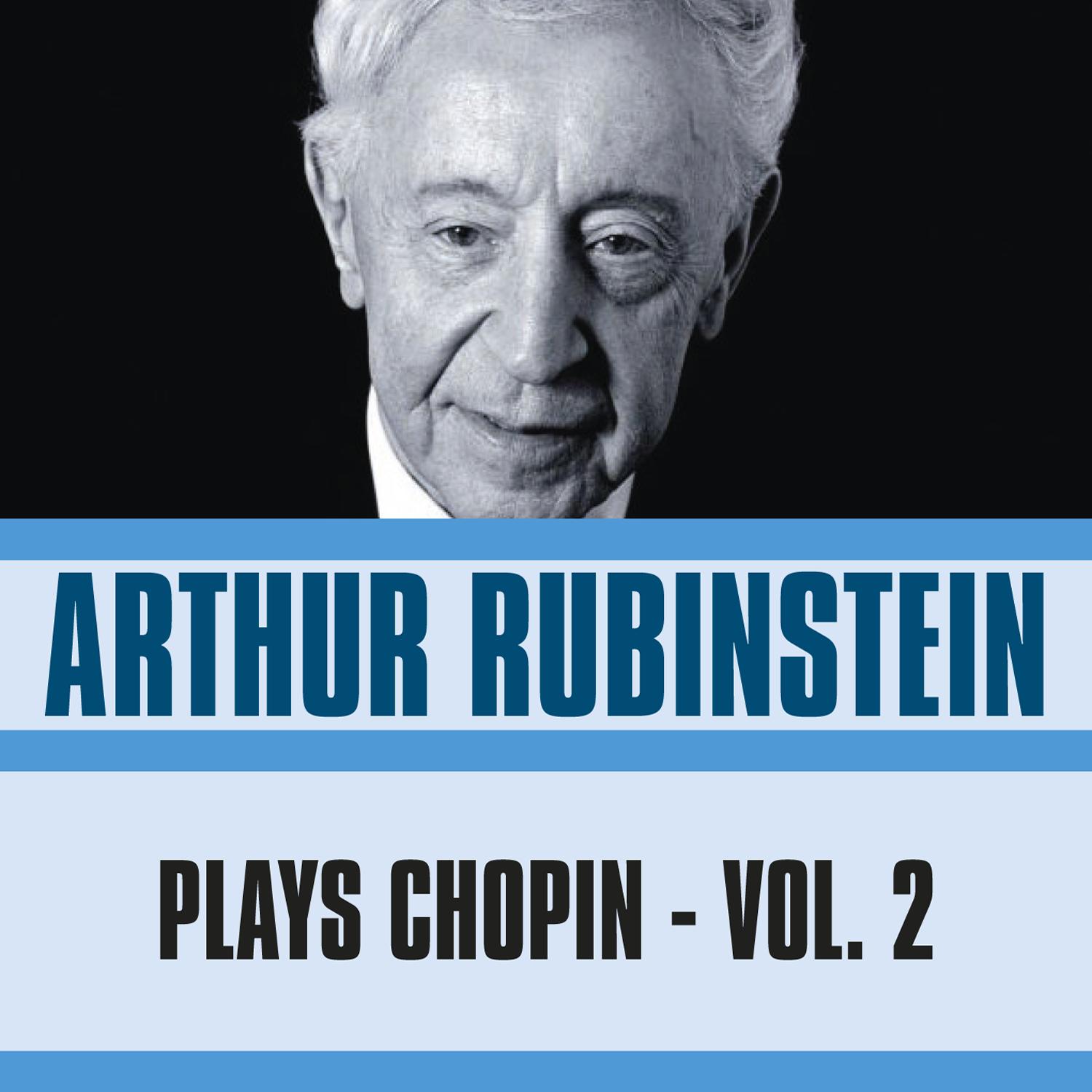 Rubinstein Plays Chopin, Vol. 2