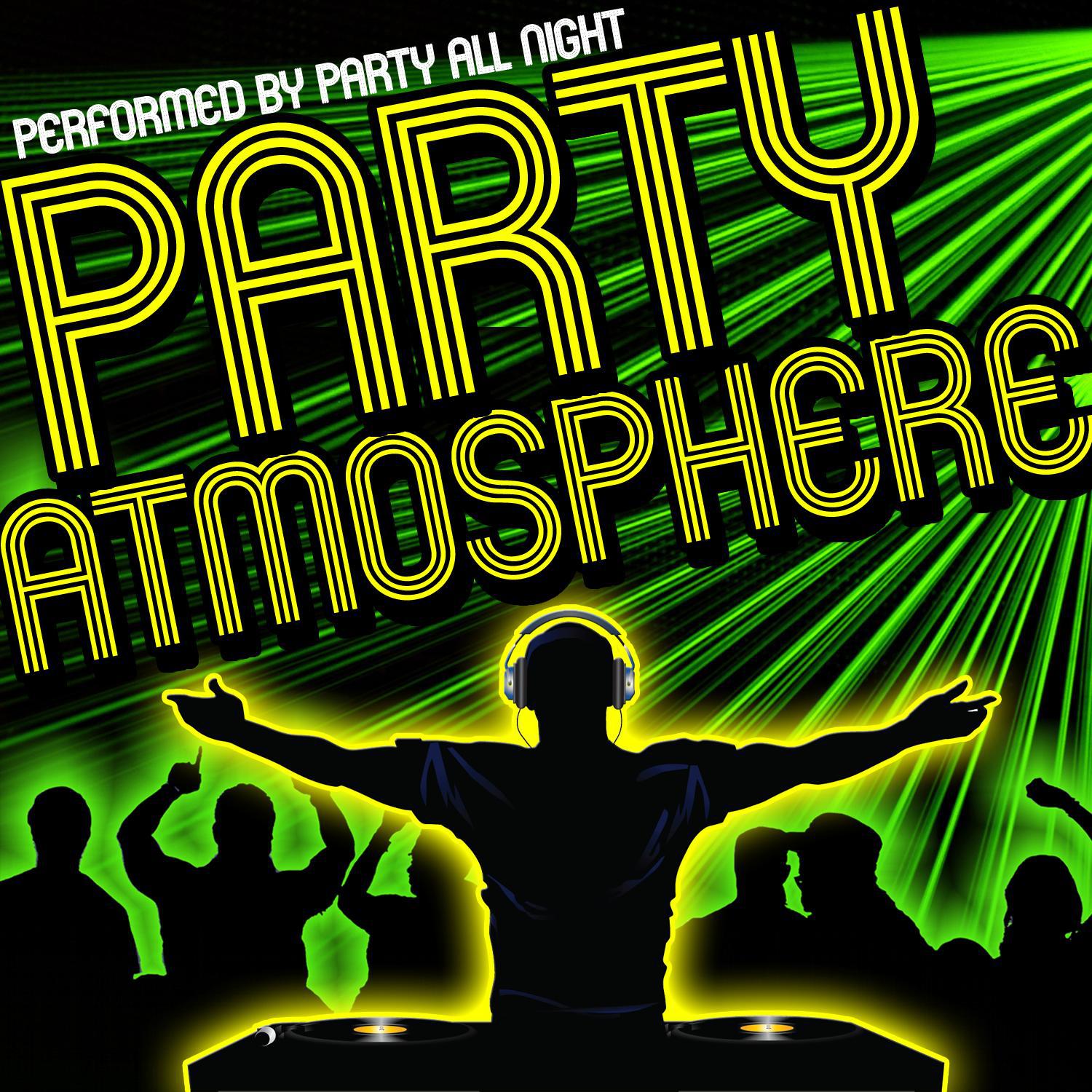 Party Atmosphere