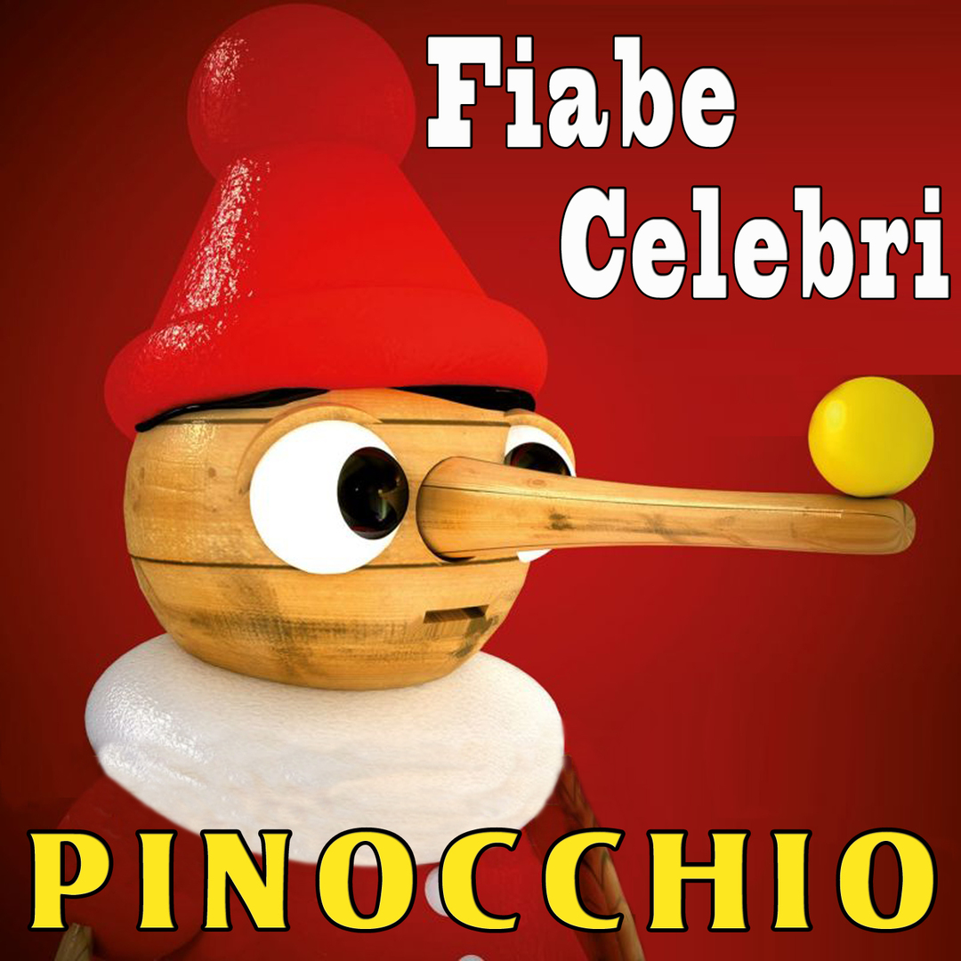 Fiabe Celebri - Pinocchio