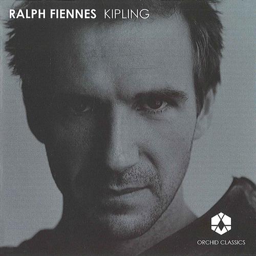 FIENNES, Ralph: Rudyard Kipling Readings (Fiennes)