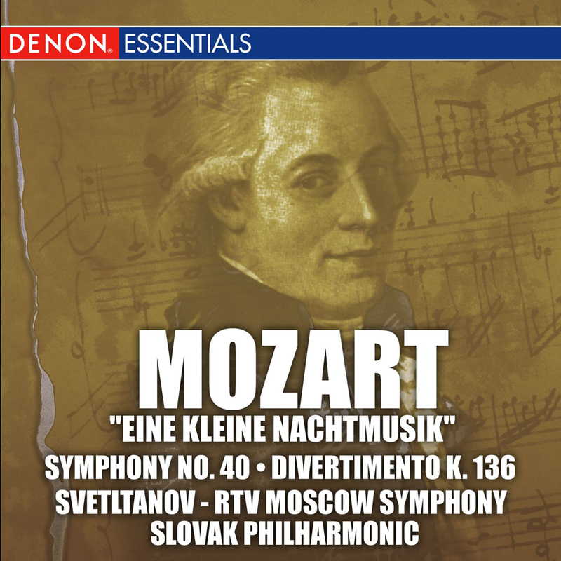 Mozart: Eine Kleine Nachtmusik, Symphony No. 40 and Divertimento K. 136
