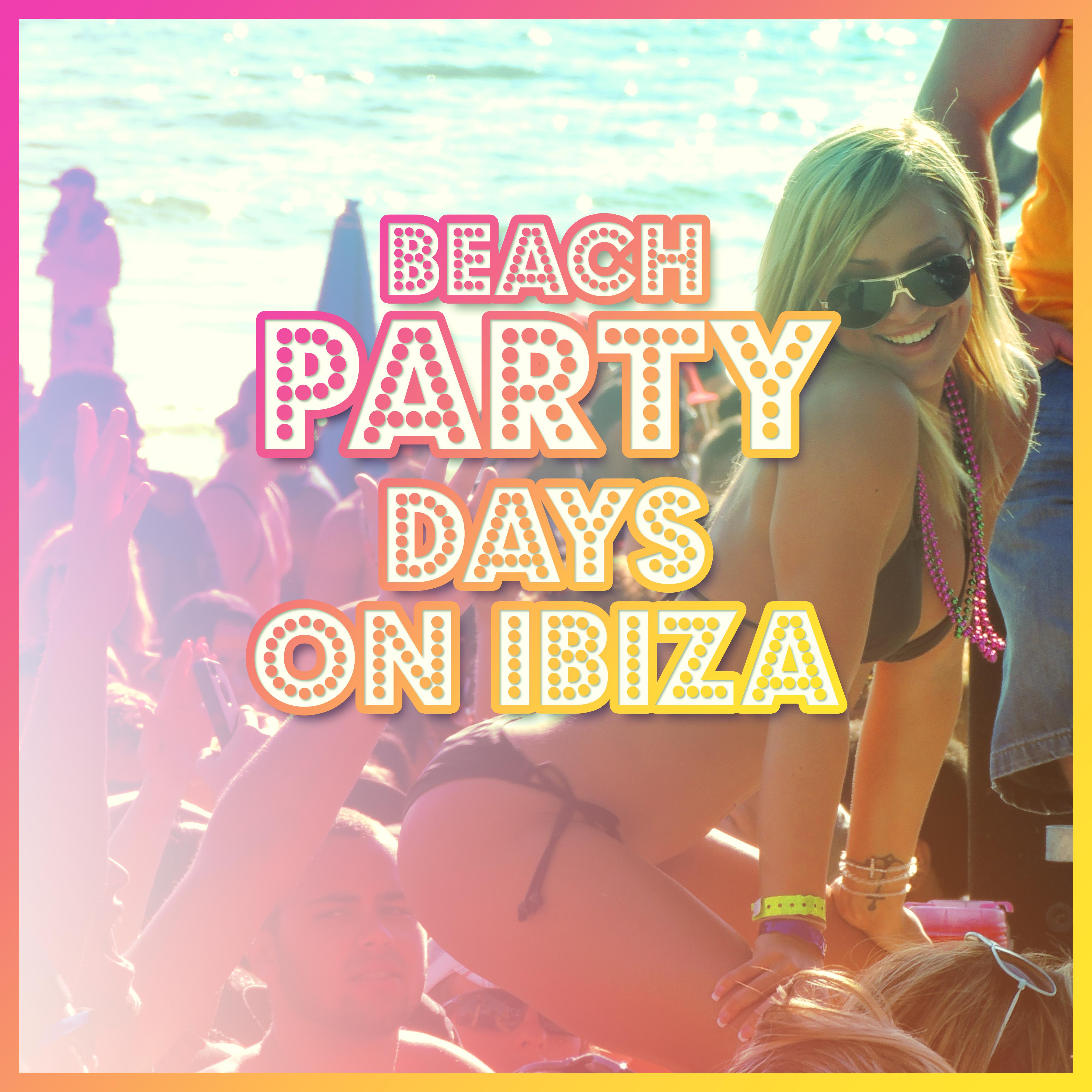 Beach Party Days on Ibiza: 15 Fresh 2019 Chillout Party Beats