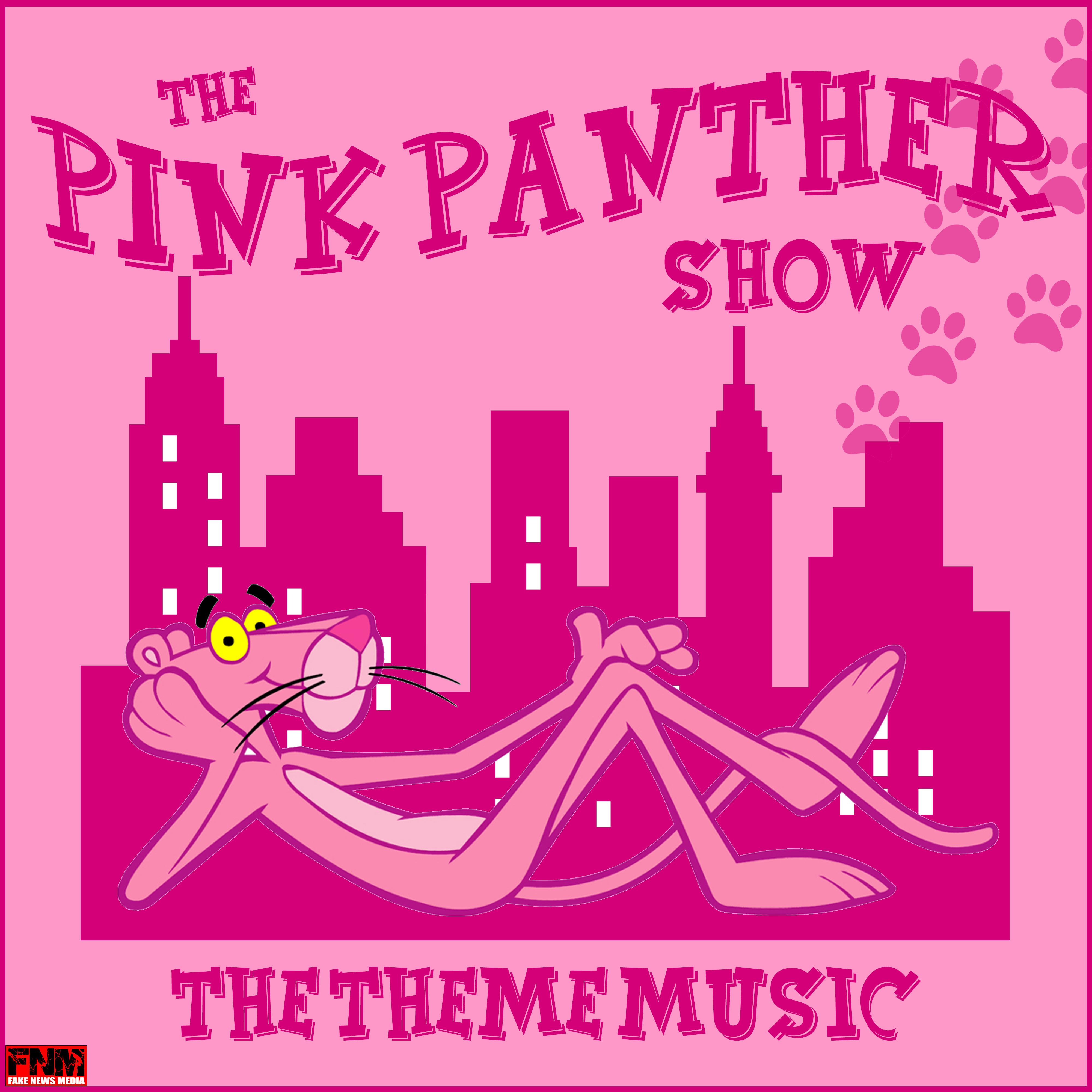 The Pink Panther Show - The Theme Music