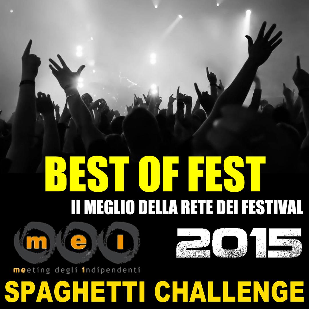 Best of Fest, Il meglio della rete dei Festival 2015: MEI - Spaghetti Challenge