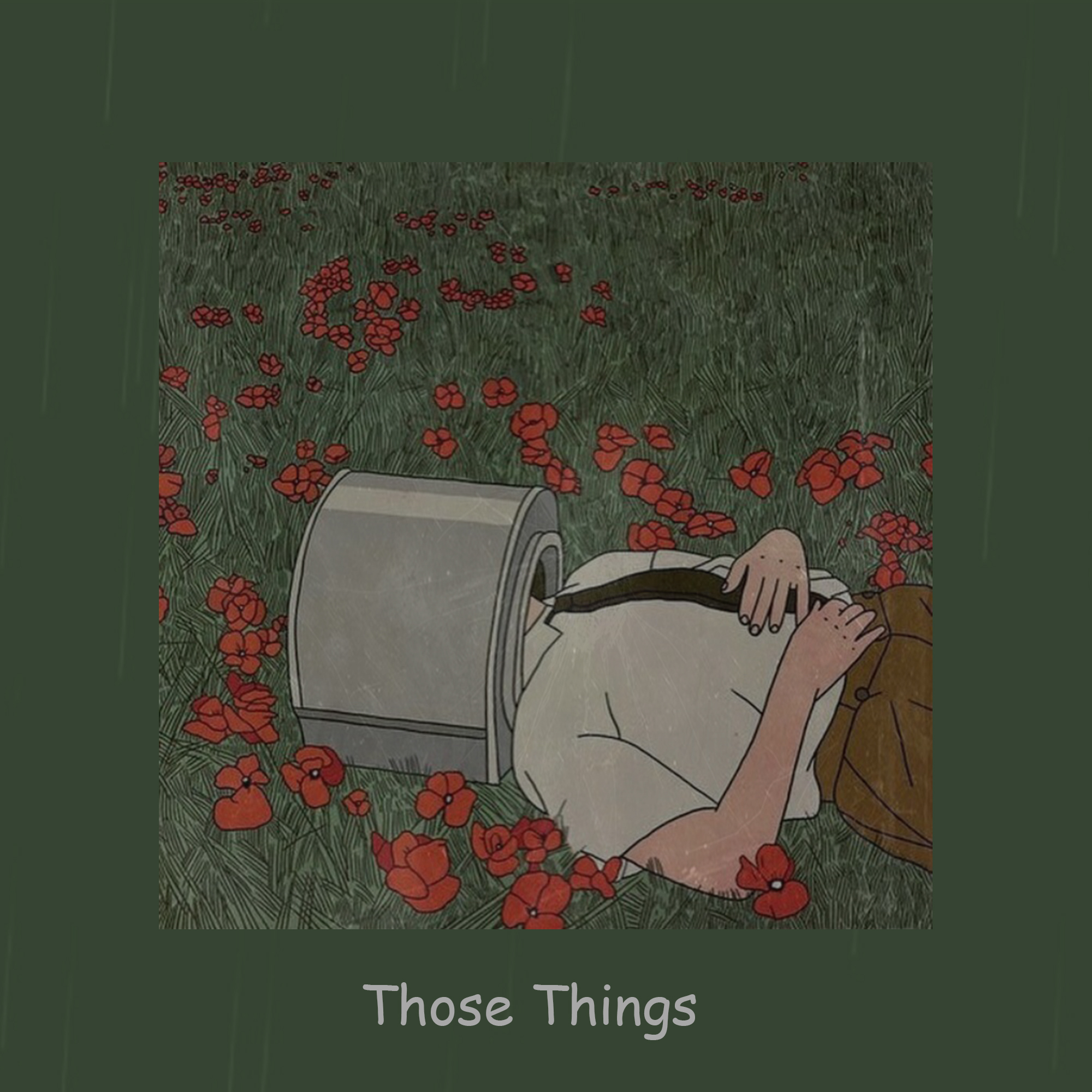 Those Things