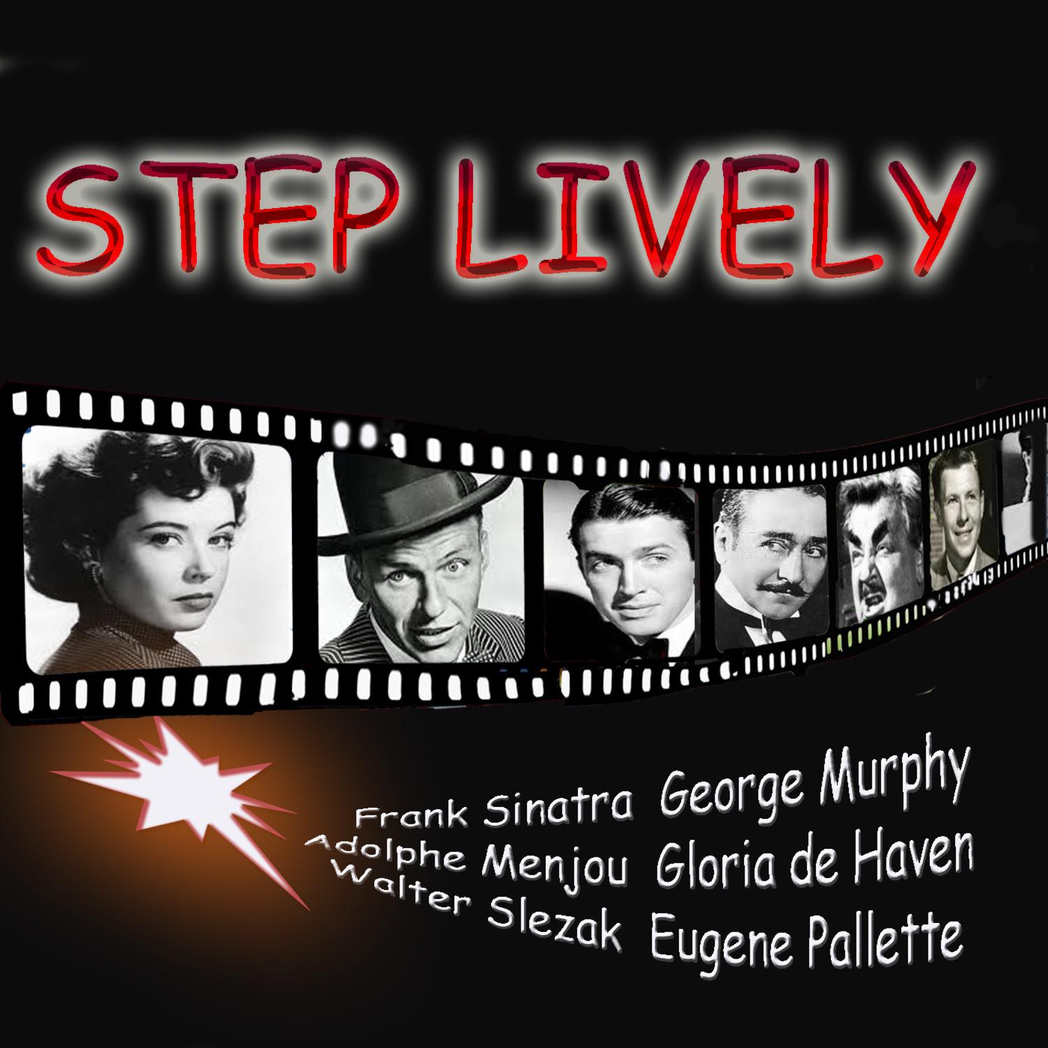 An Original Soundtrack Recording - Step Lively (1944) (Digitally Remastered)
