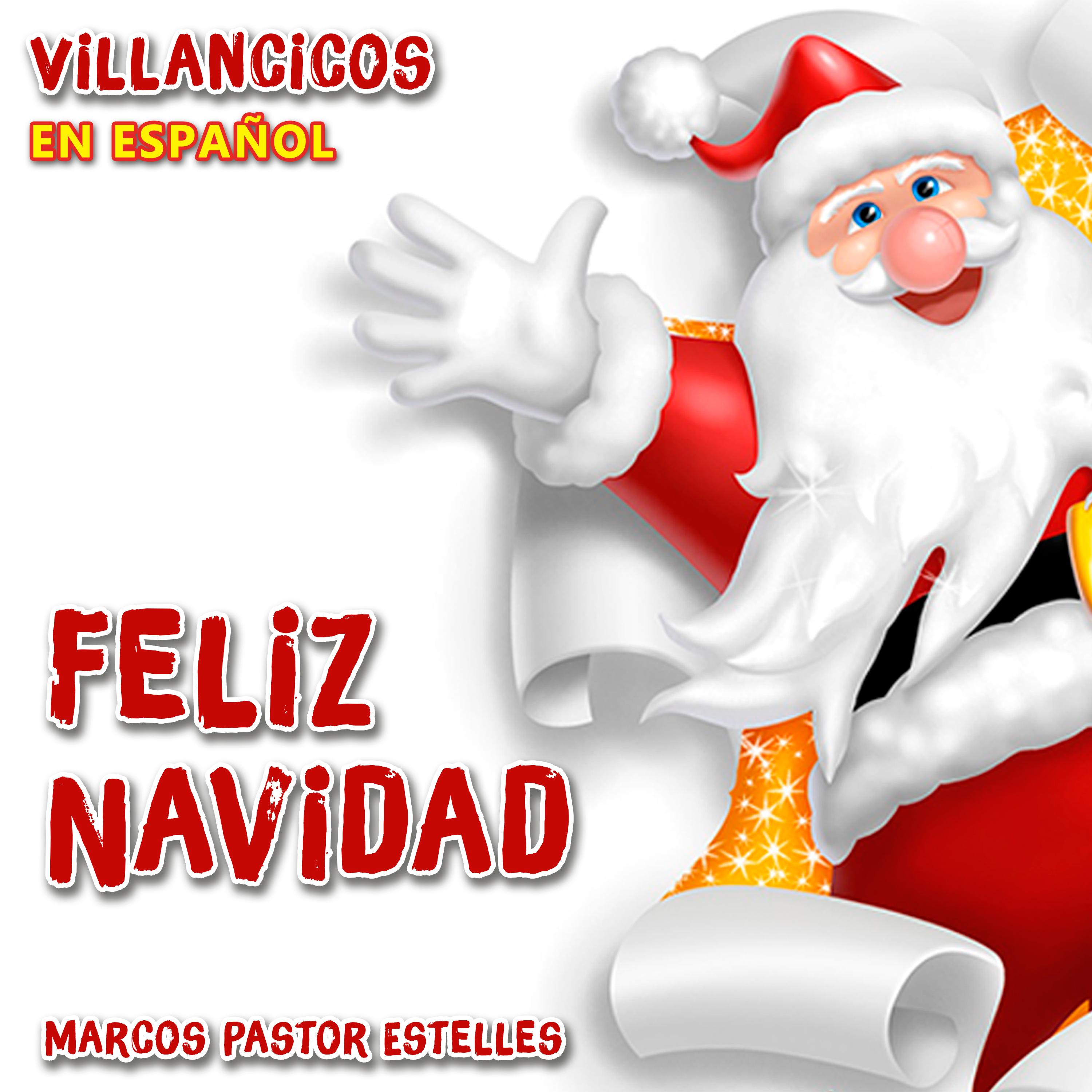 Feliz Navidad, Villancicos en Espa ol