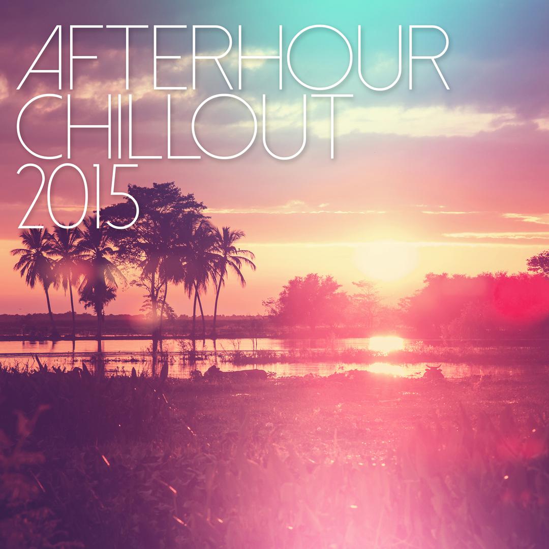 Afterhour Chillout 2015