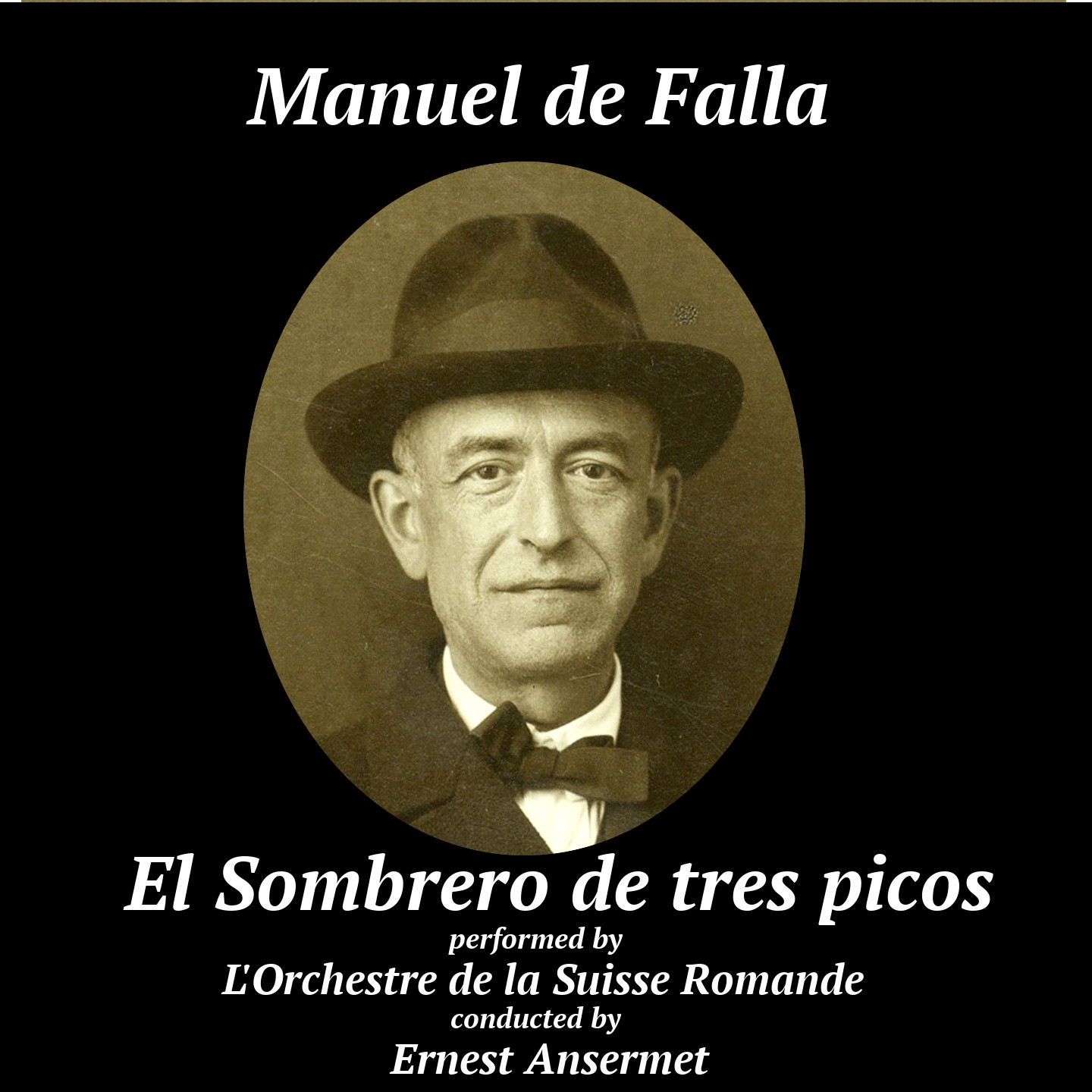 Manuel De Falla: El sombrero de tres picos