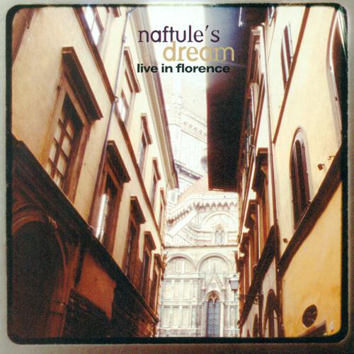 NAFTULE'S DREAM: Live in Florence