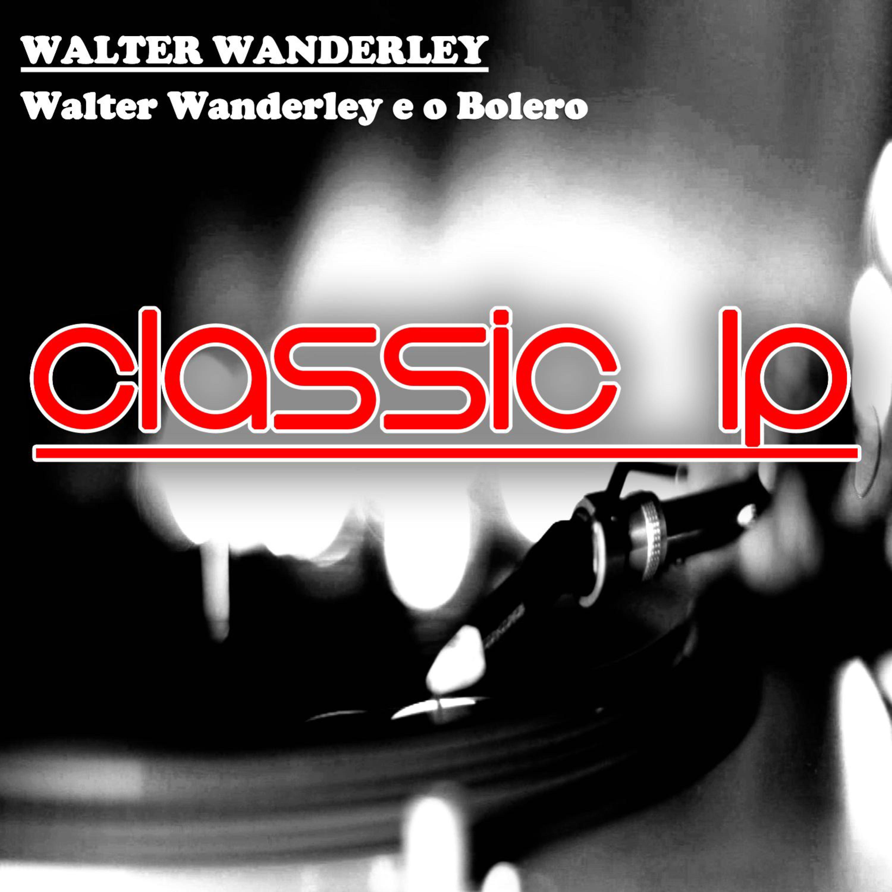 Walter Wanderley e o Bolero