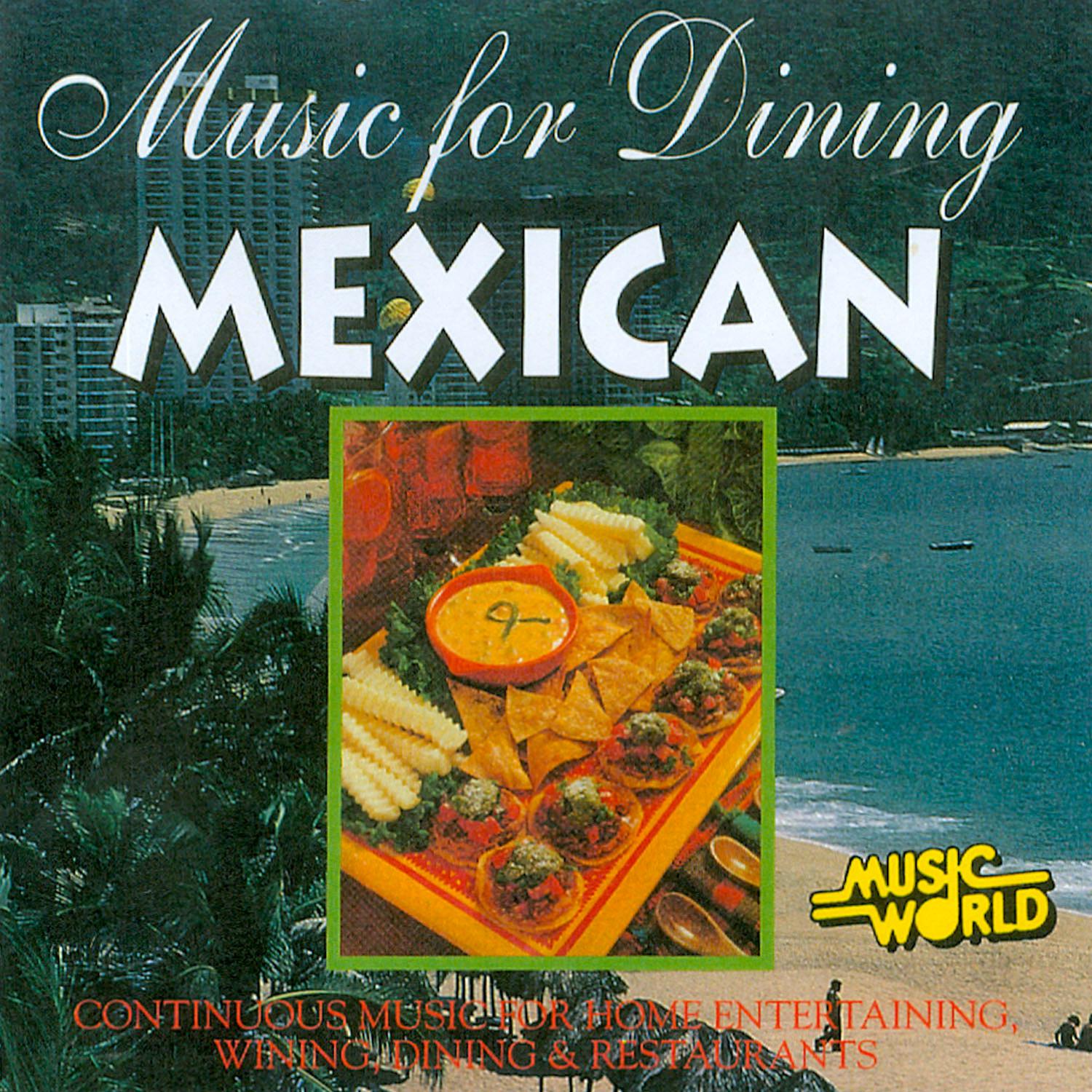 Mexican Dinner Music