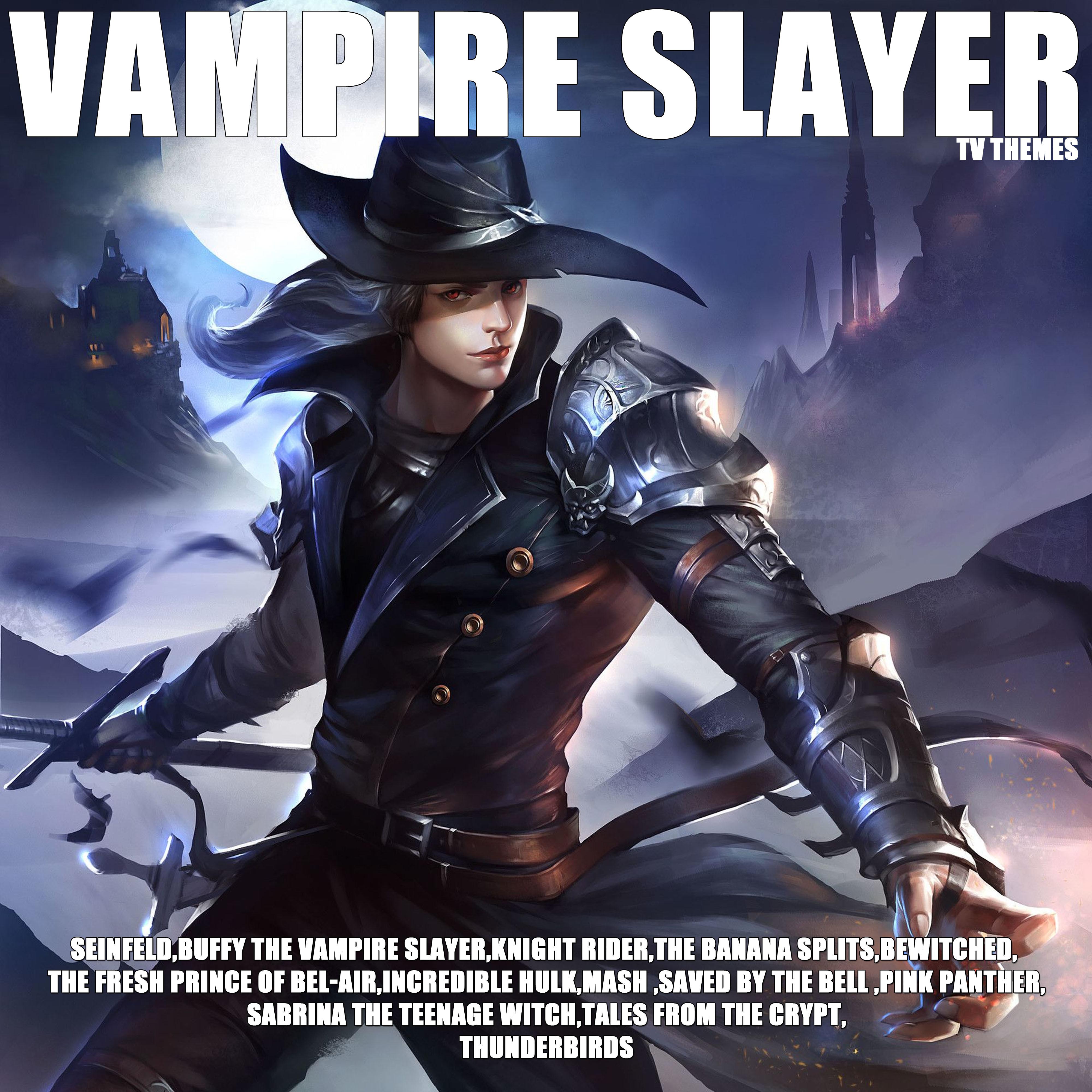 Vampire Slayer