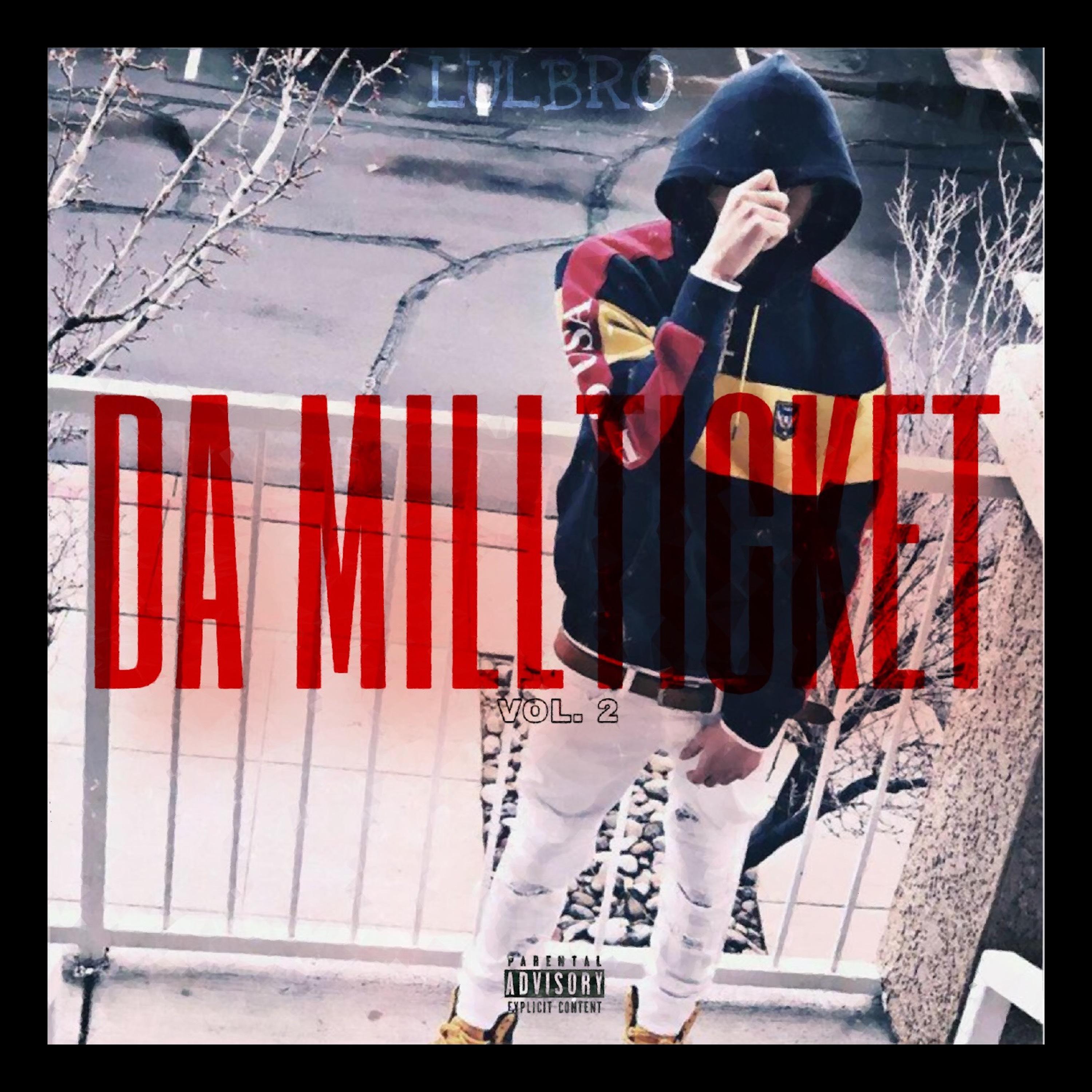 Da Millticket Vol. 2