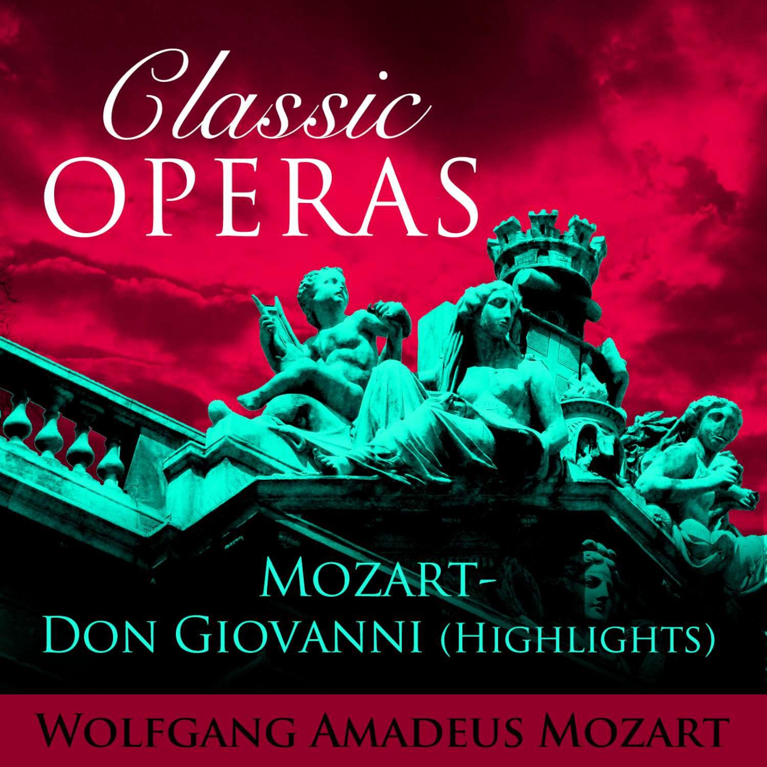 Classic Opera's - Don Giovanni (Highlights)