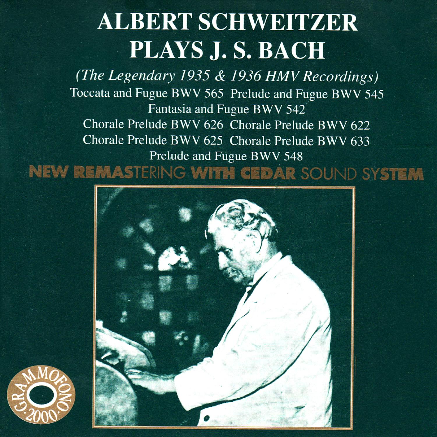 Bach: Albert Schwitzer Plays J.S. Bach - The Legendary 1935 & 1936 HMV Recordings