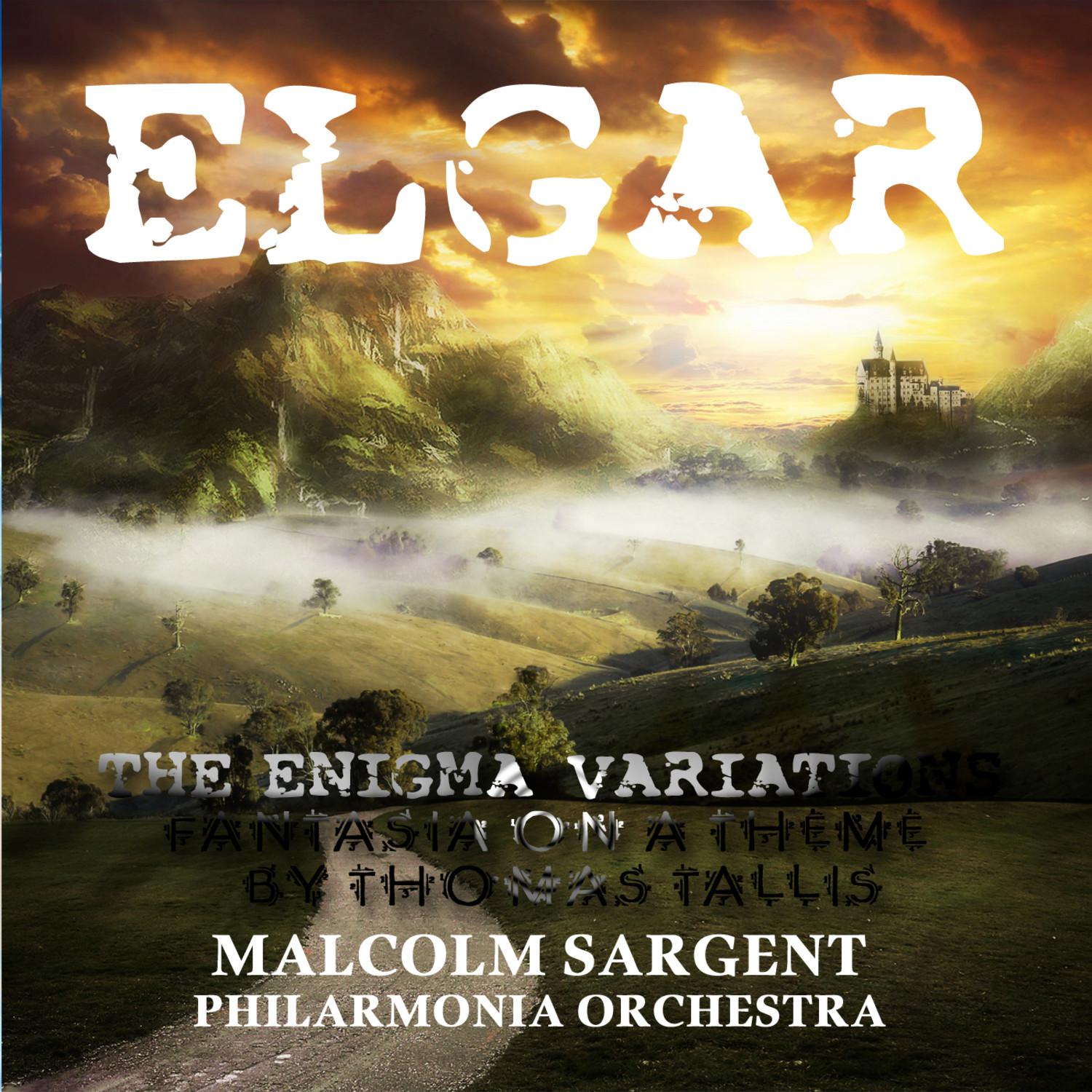 The Enigma Variations and Fantasia on a Theme by Thomas Tallis (Digitally Remastered)