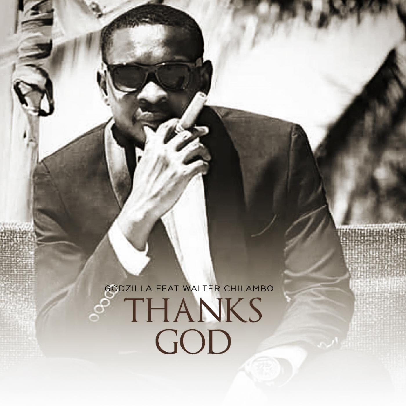 Thanks God Feat Walter Chilambo