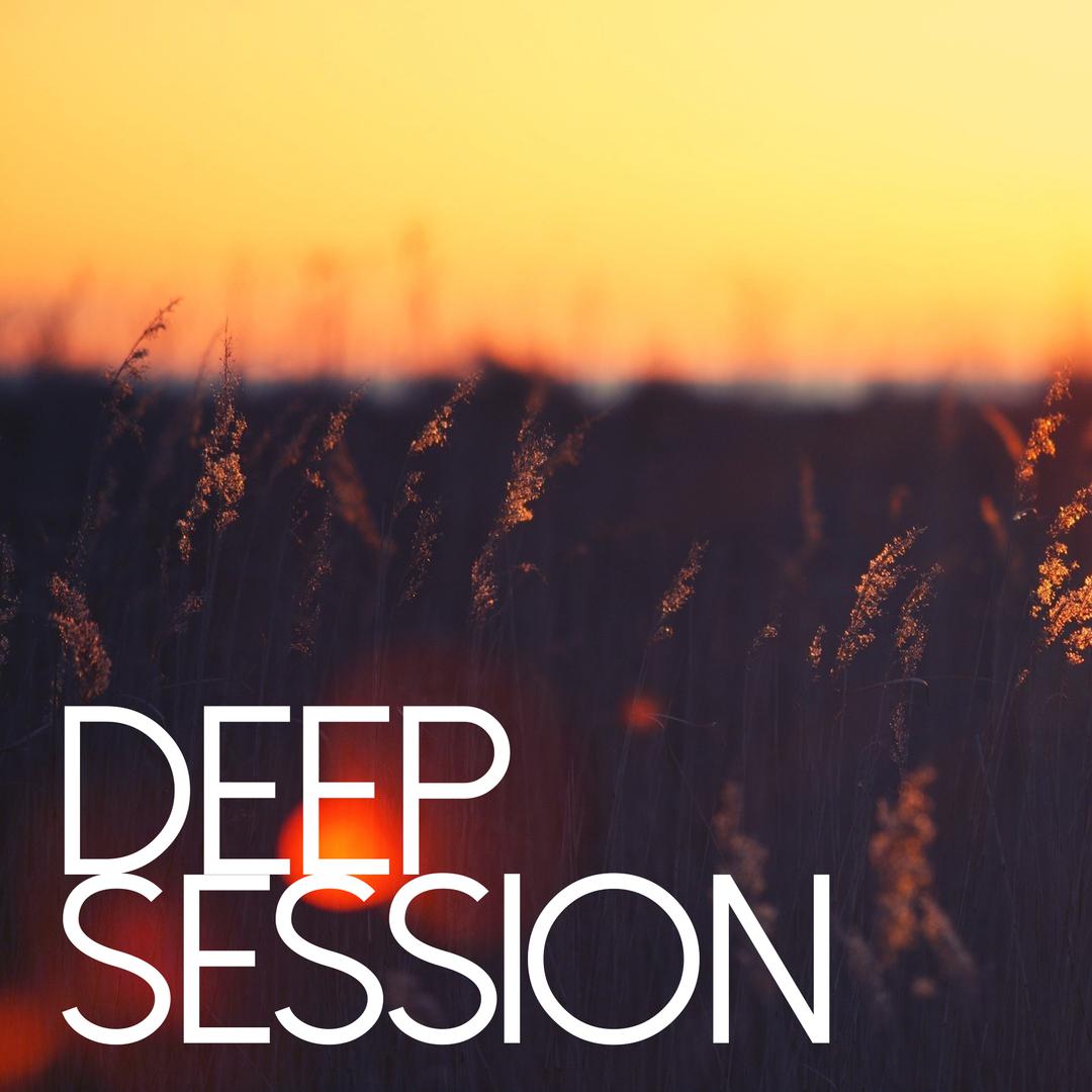 Deep Session