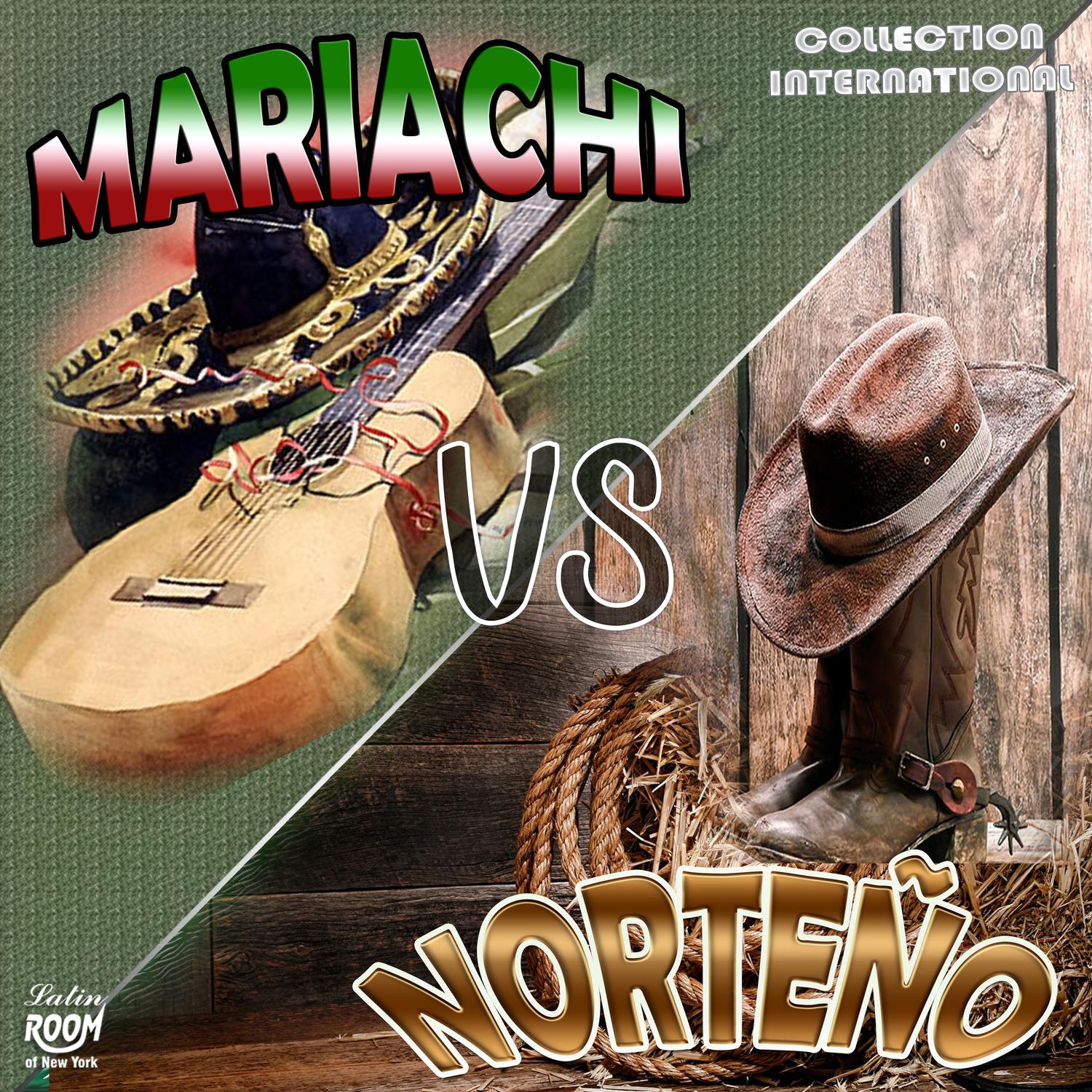 Mariachi vs. Norte o  Collection International