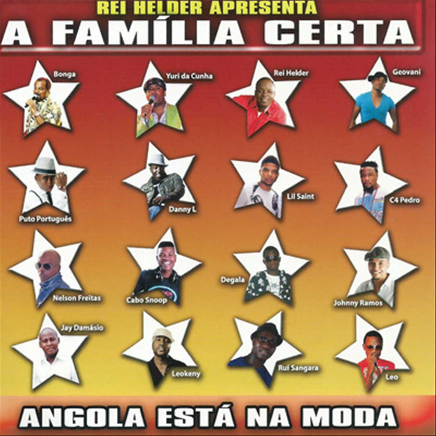 A Fami lia Certa, Angola Esta Na Moda