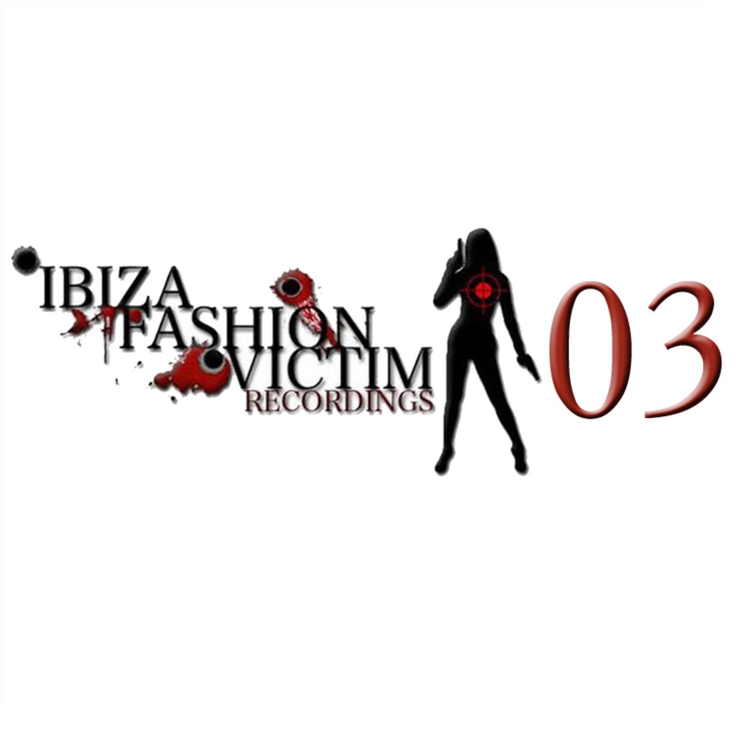 Ibiza Fashion Victim Recordings 03