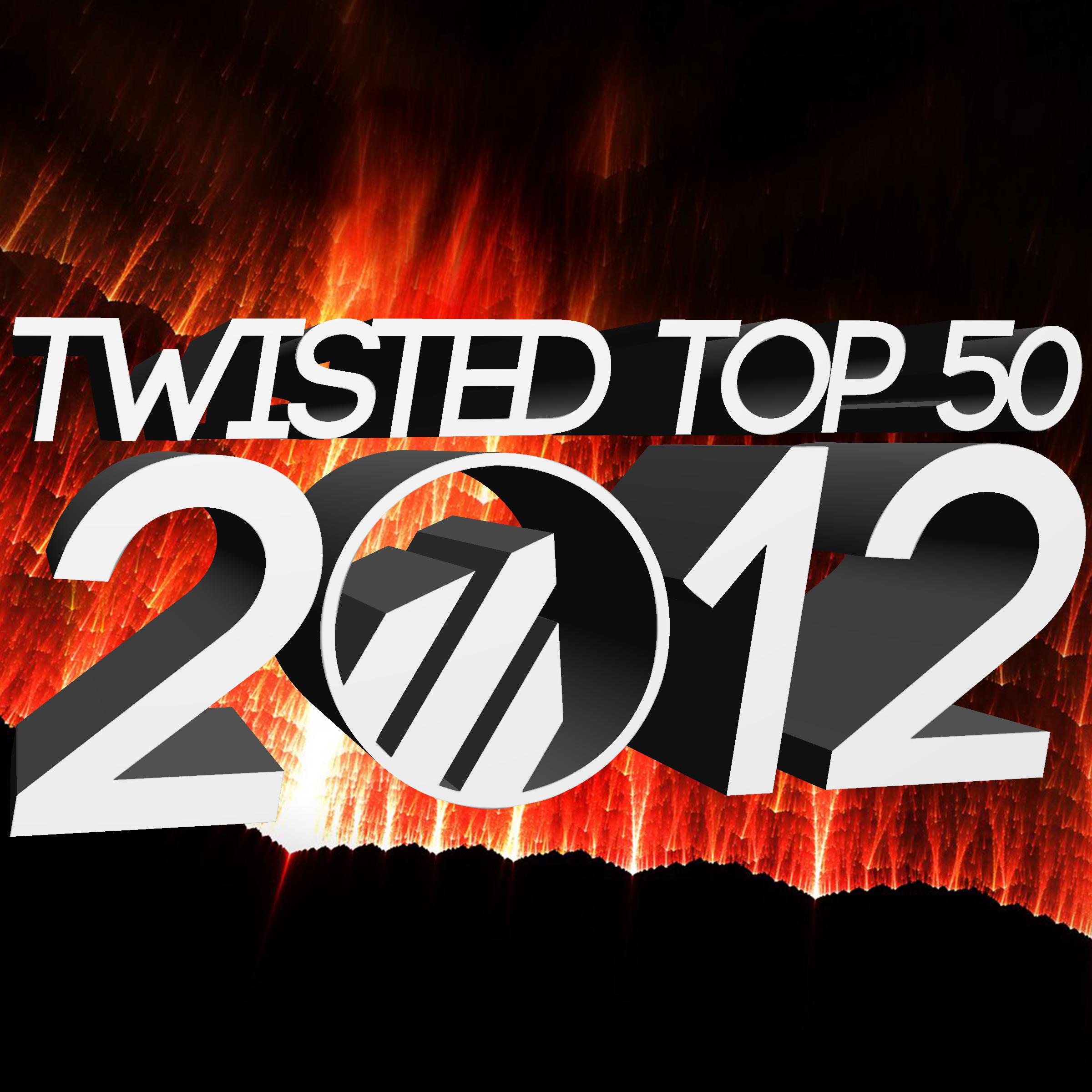 Twisted Top 50 2012