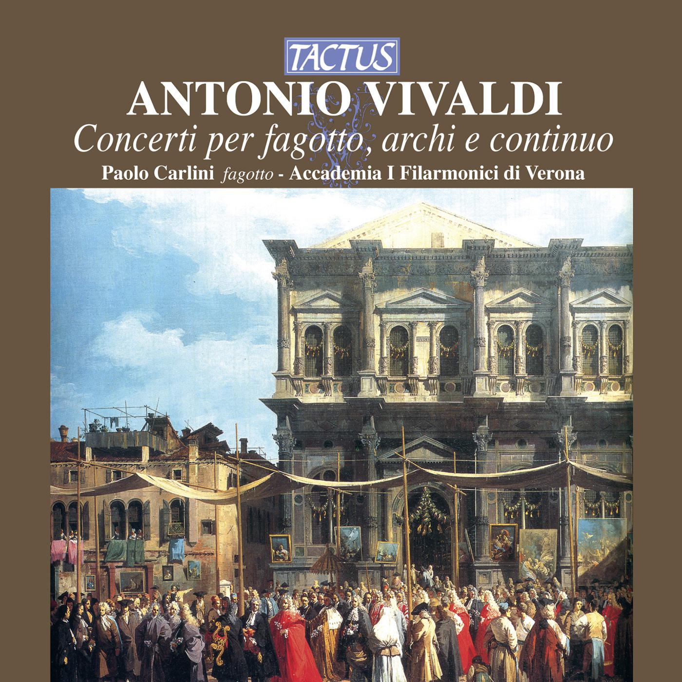 VIVALDI, A.: Bassoon Concertos, RV 483-485, 497, 498, 501, 502 (Carlini, Accademia I Filarmonici)