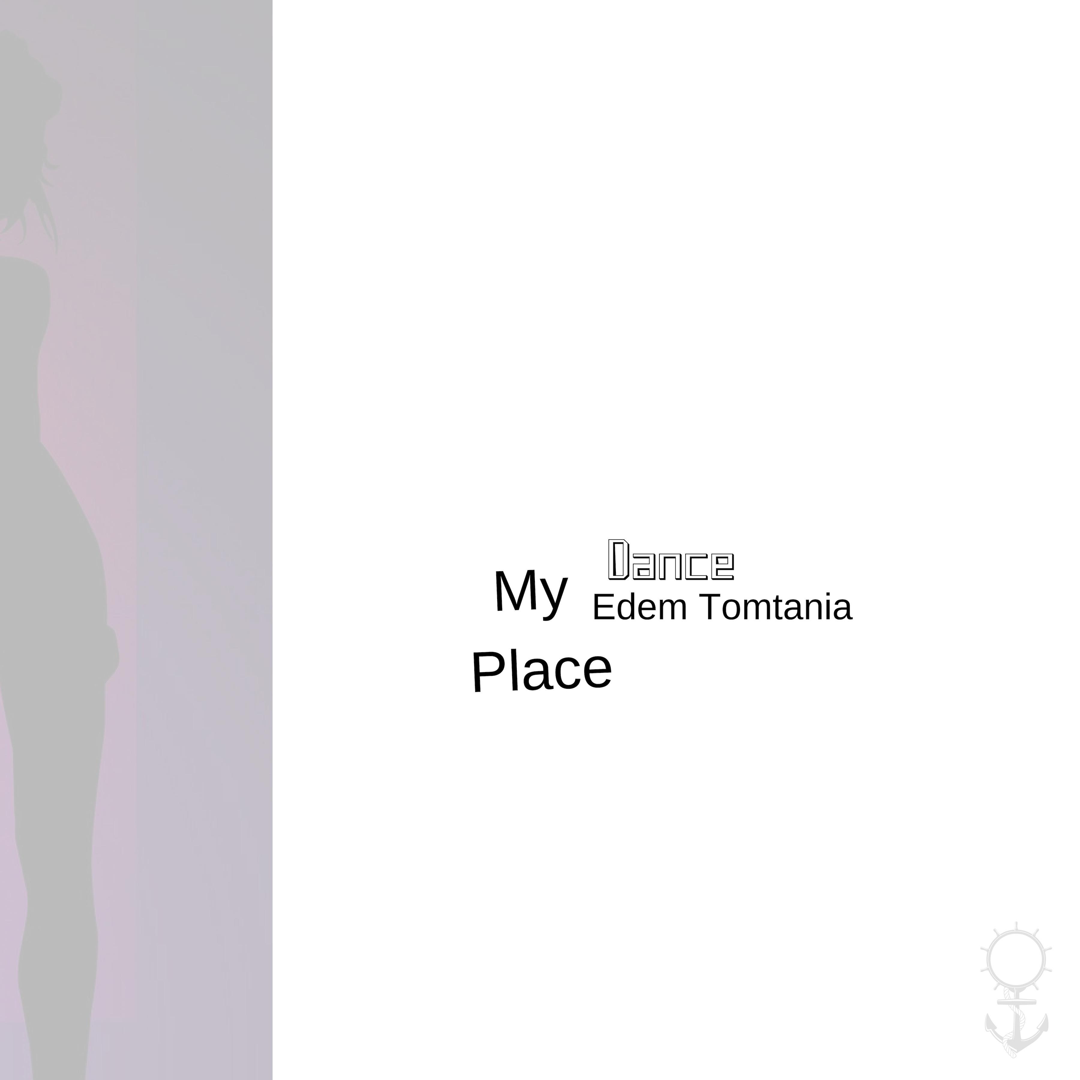 Dance, My Place