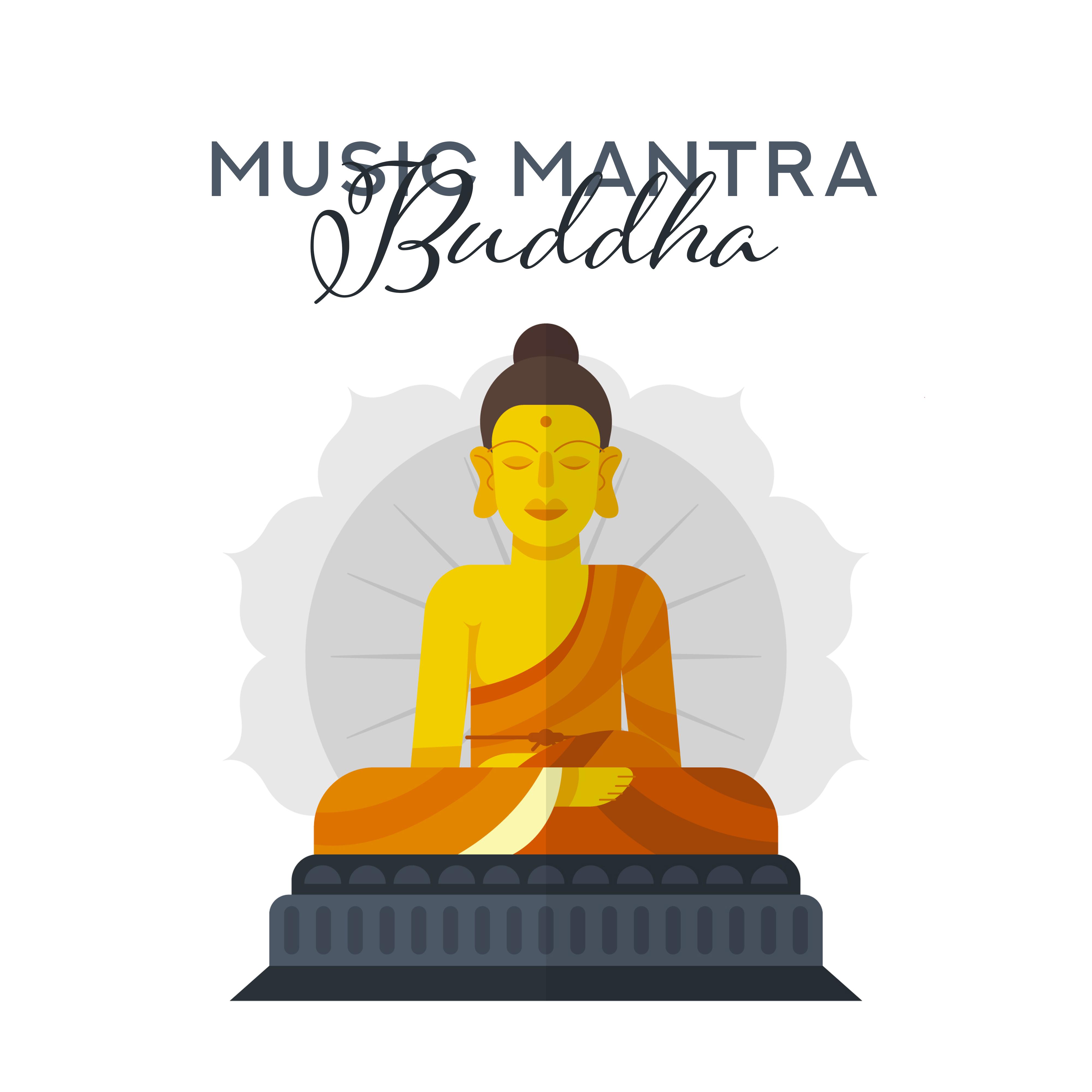 Music Mantra Buddha  Music for Spiritual Awakening, Meditation Music to Calm Down, Yoga Music Calm, Reduce Stress, Inner Harmony, Pure Mind