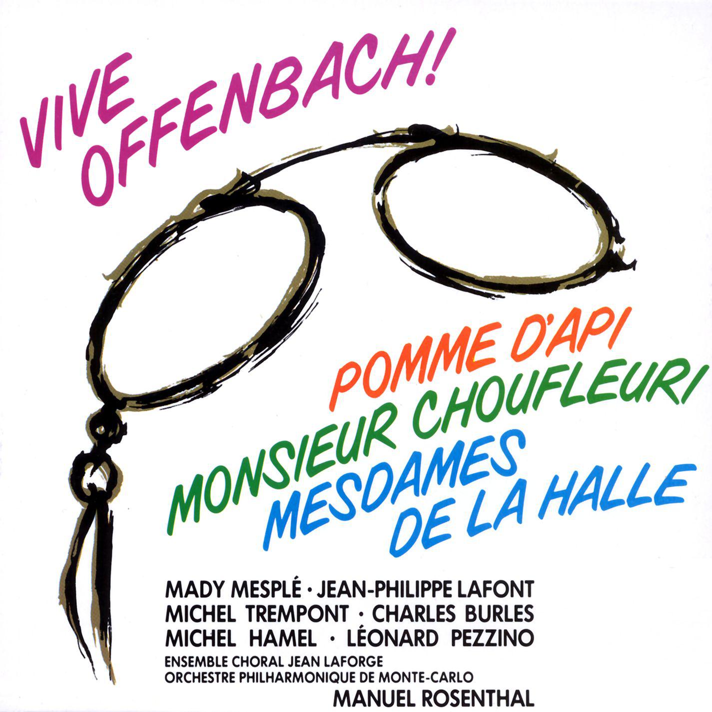 Offenbach - Pomme D'Api, Monsieur Choufleuri Et Mesdames De La Halle