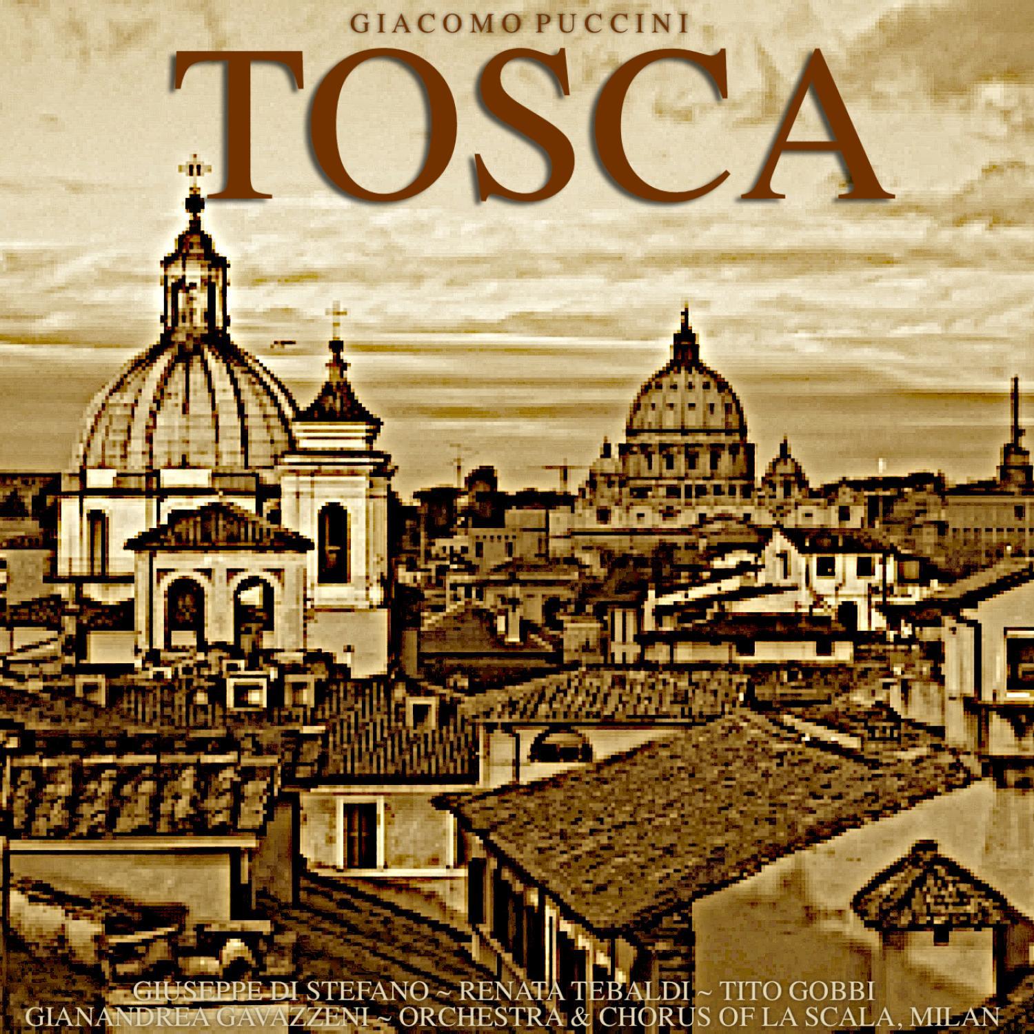 Tosca:  Act I
