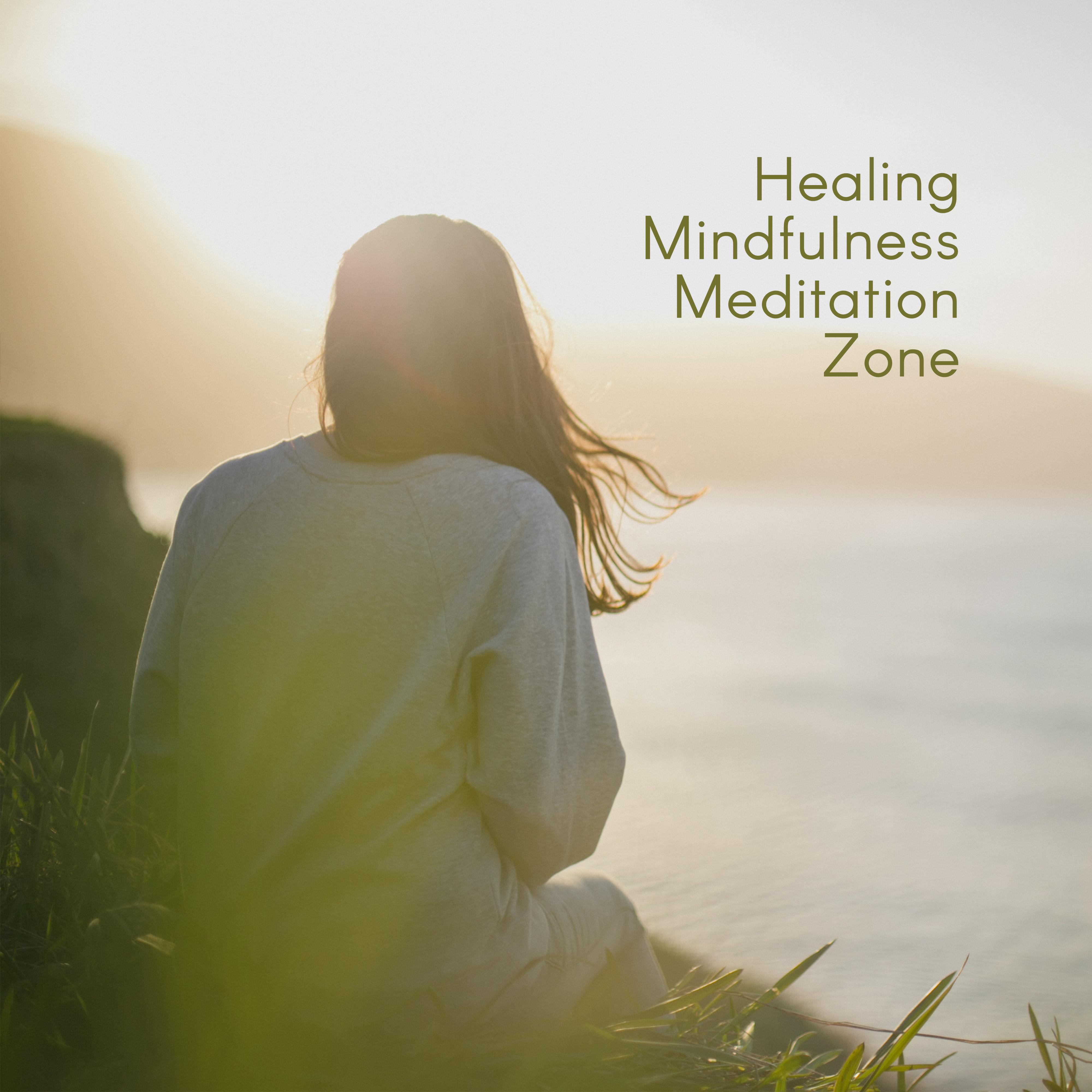 Healing Mindfulness Meditation Zone  Yoga Therapy New Age Music for Deep Calmness, Slow Relax, Zen Flow