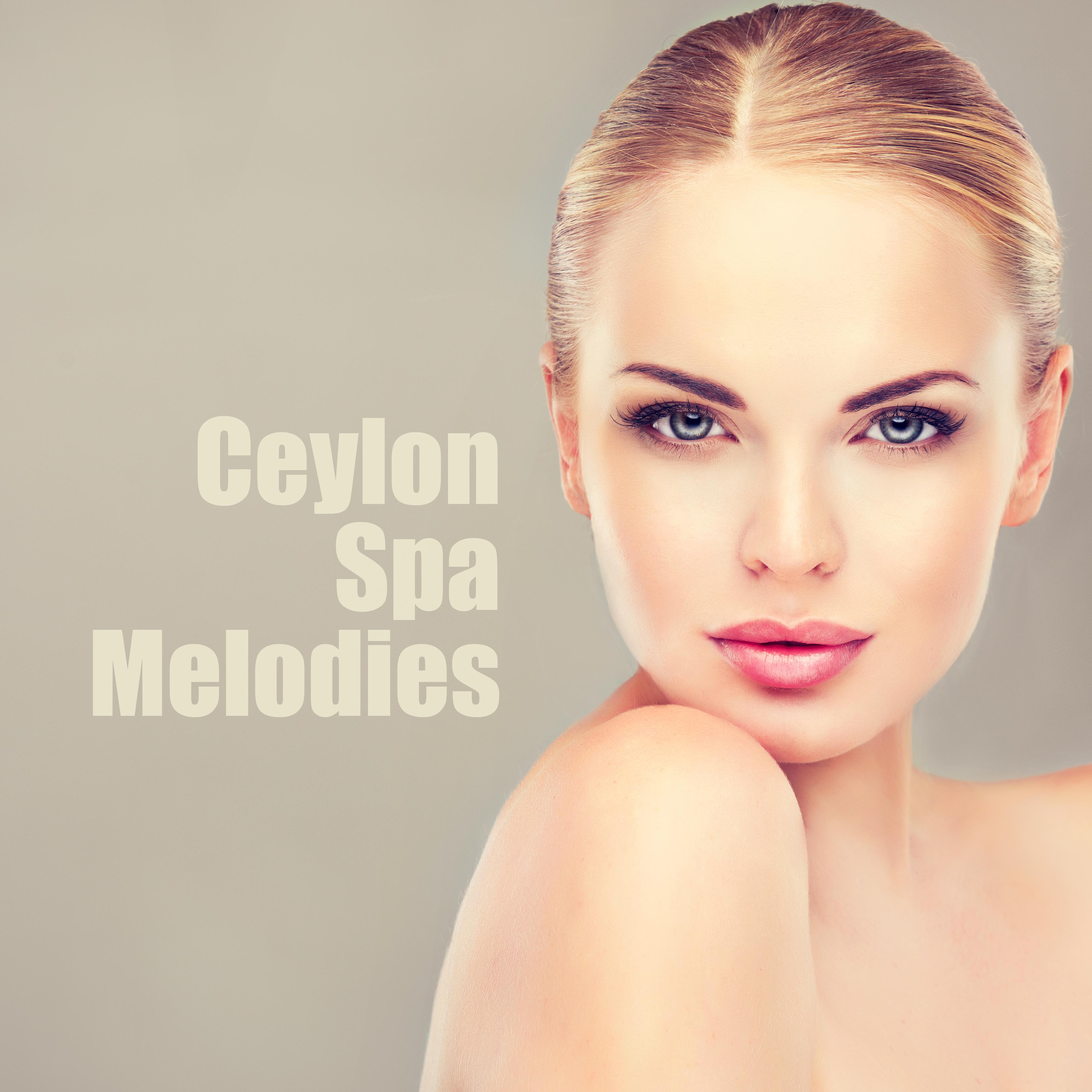 Ceylon Spa Melodies  Relaxing Music Therapy, Inner Harmony, Relaxing Spa Music, Stress Relief, Massage Music to Calm Down, Deeper Sleep