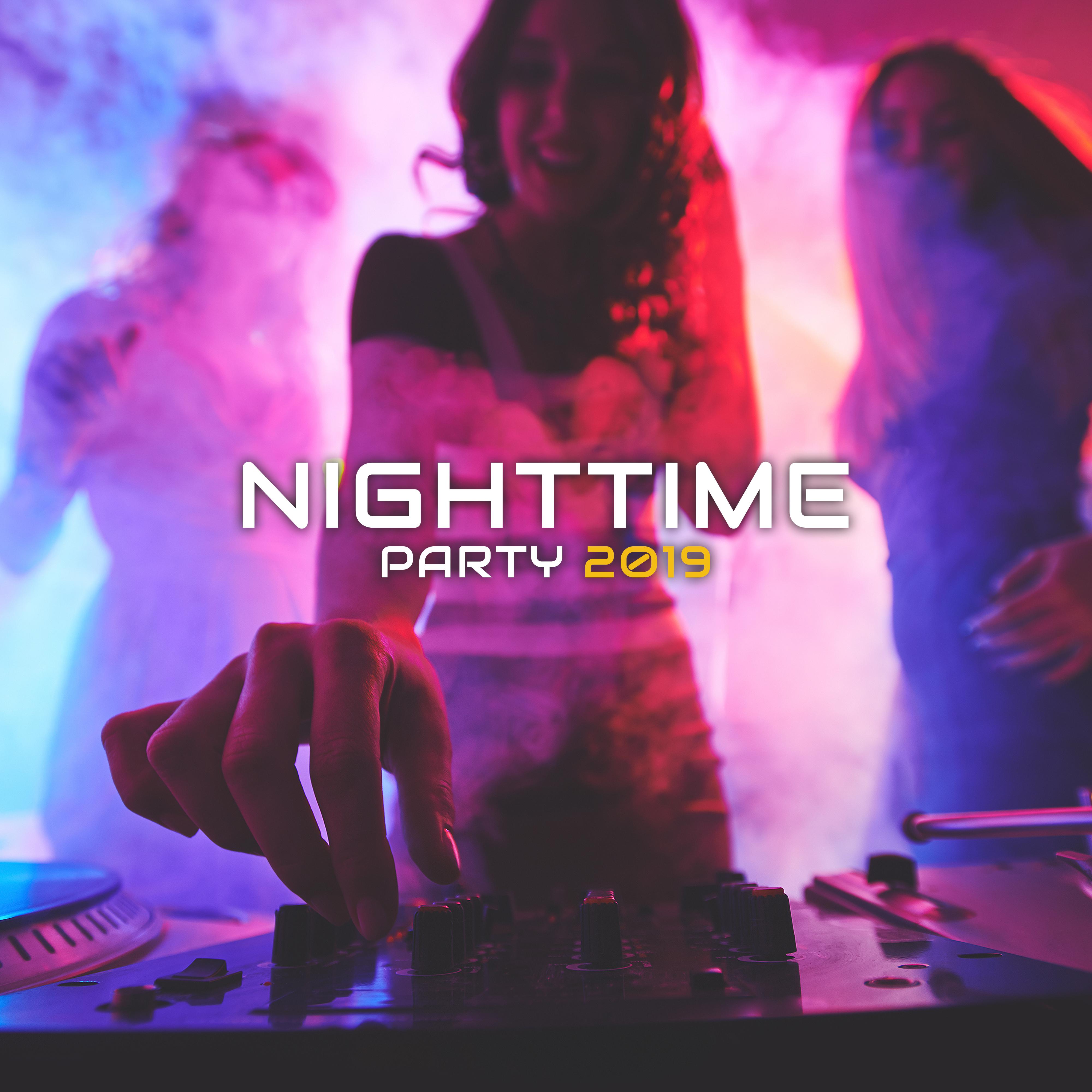 Nighttime Party 2019: 15 Best Songs for the Party and an All-night Party till Dawn